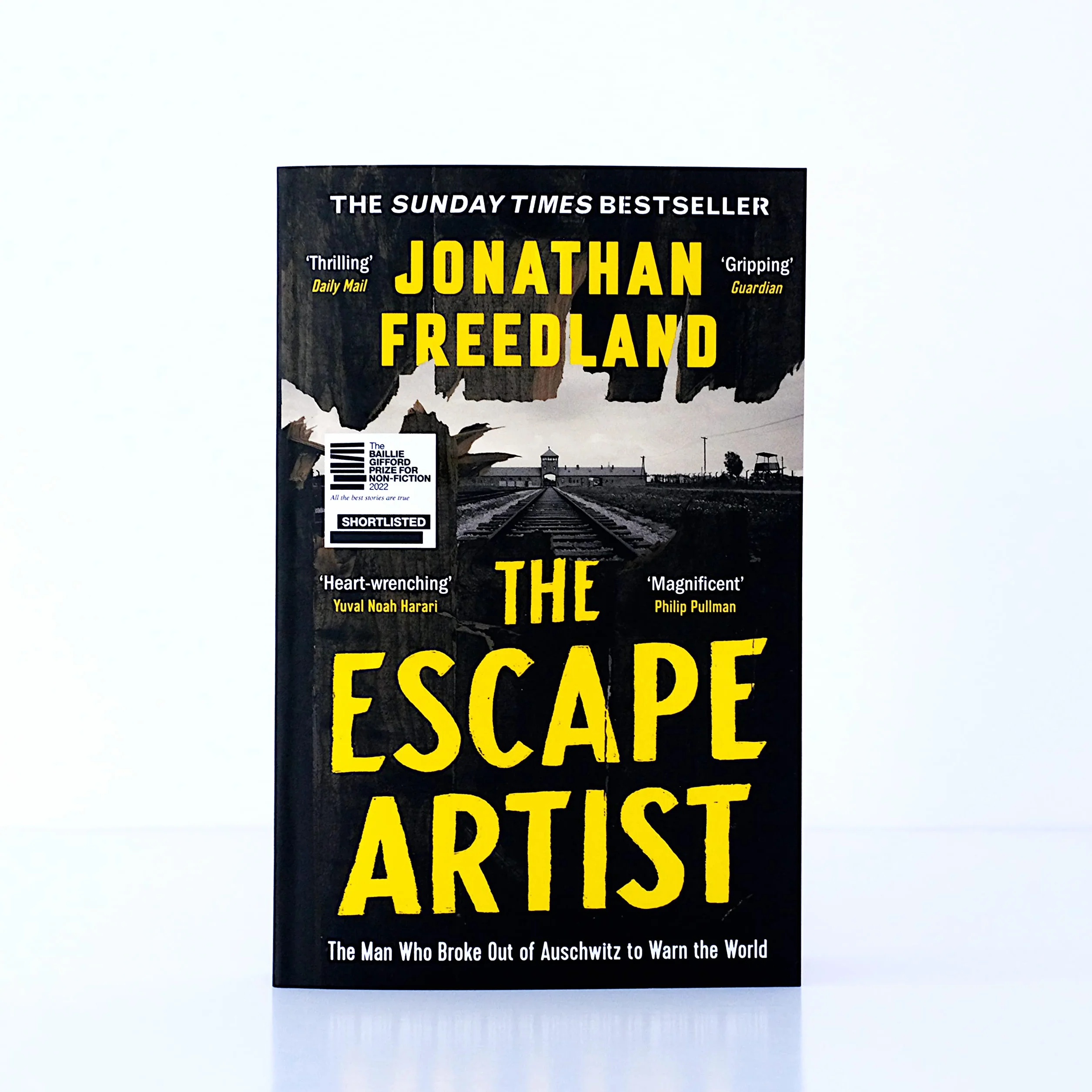 The Escape Artist: The Man Who Broke Out of Auschwitz to Warn the World