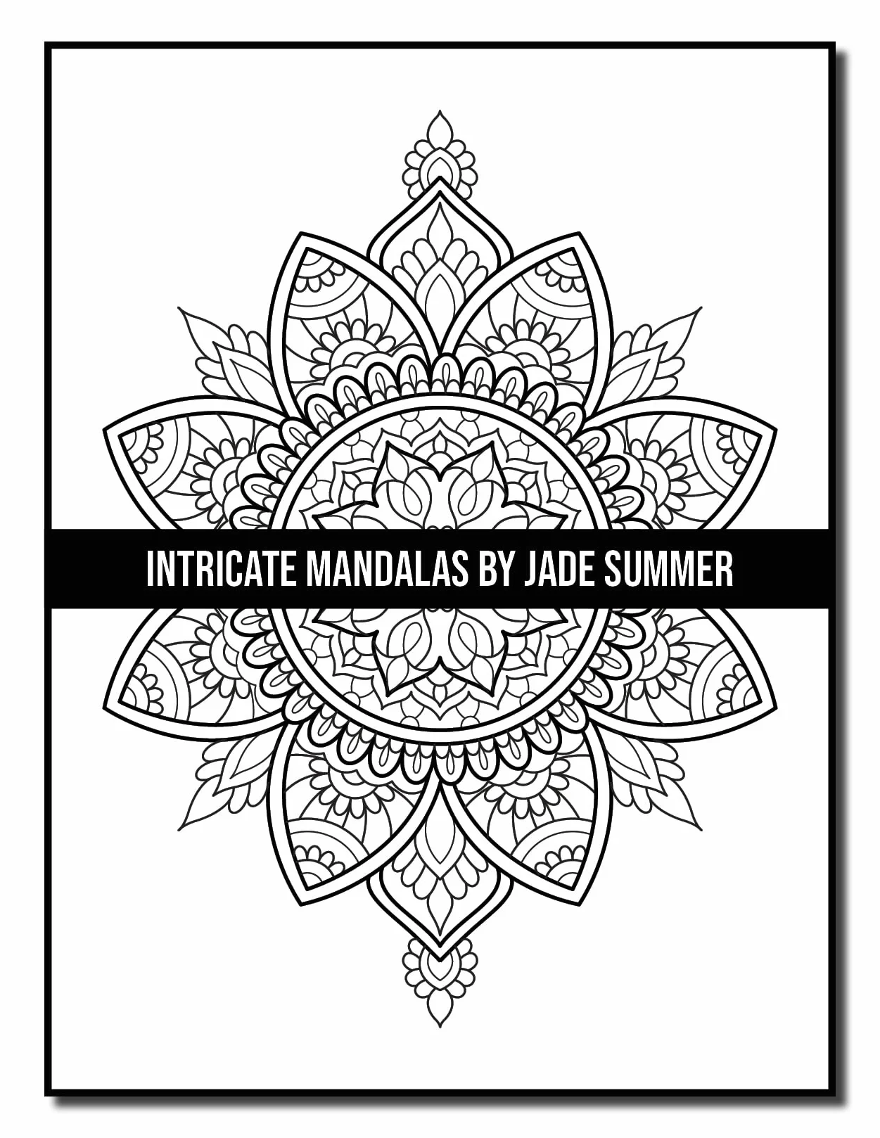 Intricate Mandalas: An Adult Coloring Book with 50 Detailed Mandalas for Relaxation and Stress Relief