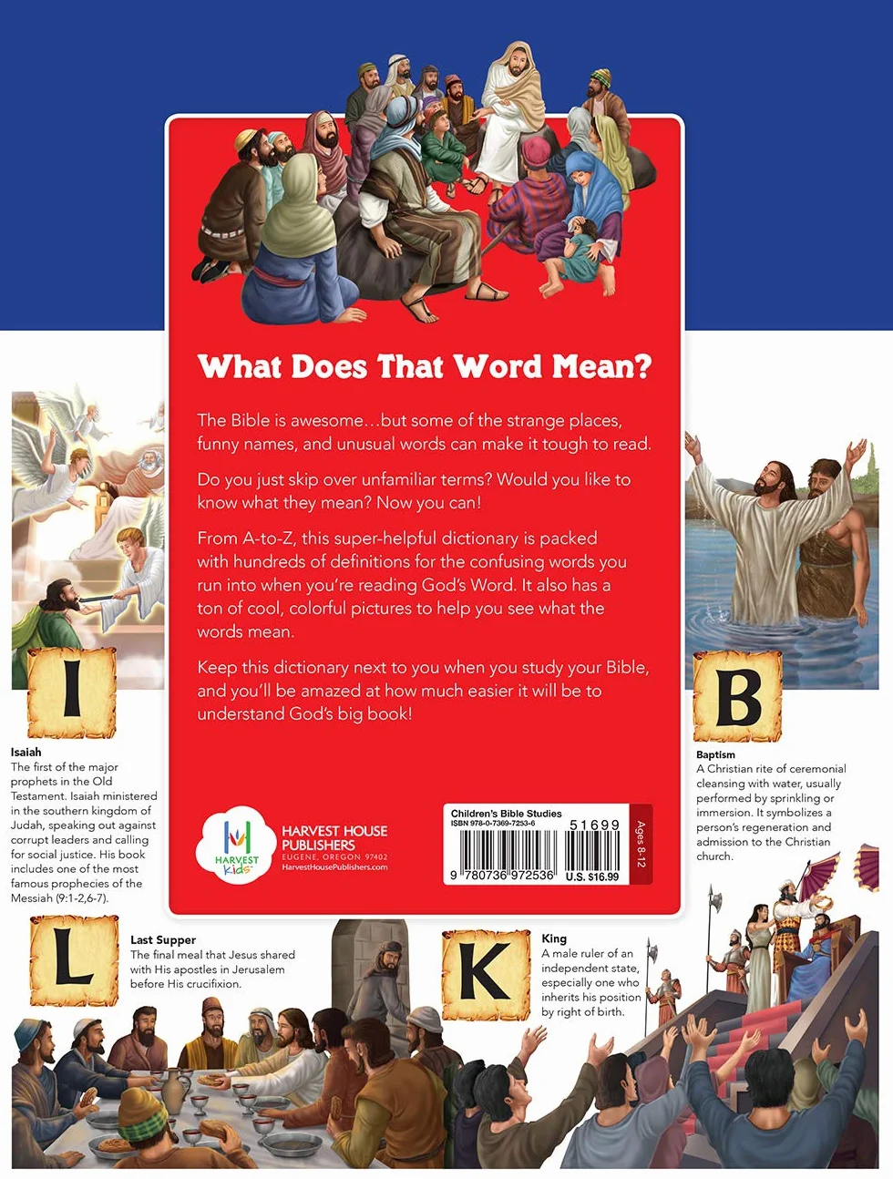 The Complete Illustrated Children's Bible Dictionary: Awesome A-To-Z Definitions to Help You Understand God's Word