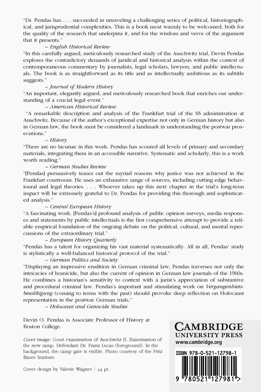 The Frankfurt Auschwitz Trial, 1963–1965: Genocide, History, and the Limits of the Law