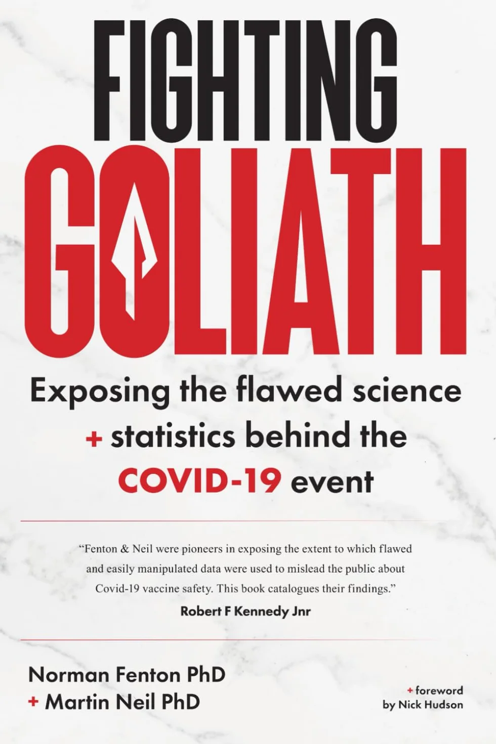 Fighting Goliath: Exposing the flawed science and statistics behind the COVID-19 event