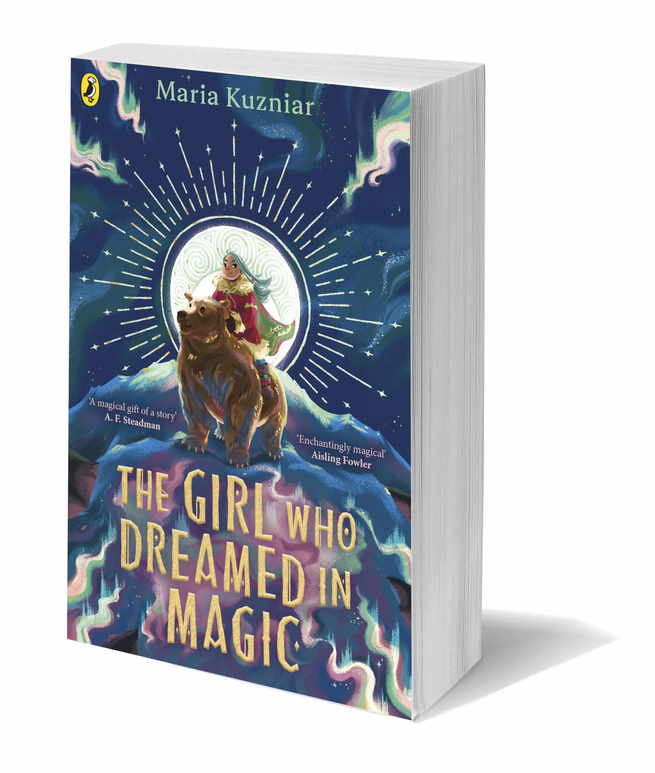 The Girl Who Dreamed in Magic: A magical adventure for ages 9-12