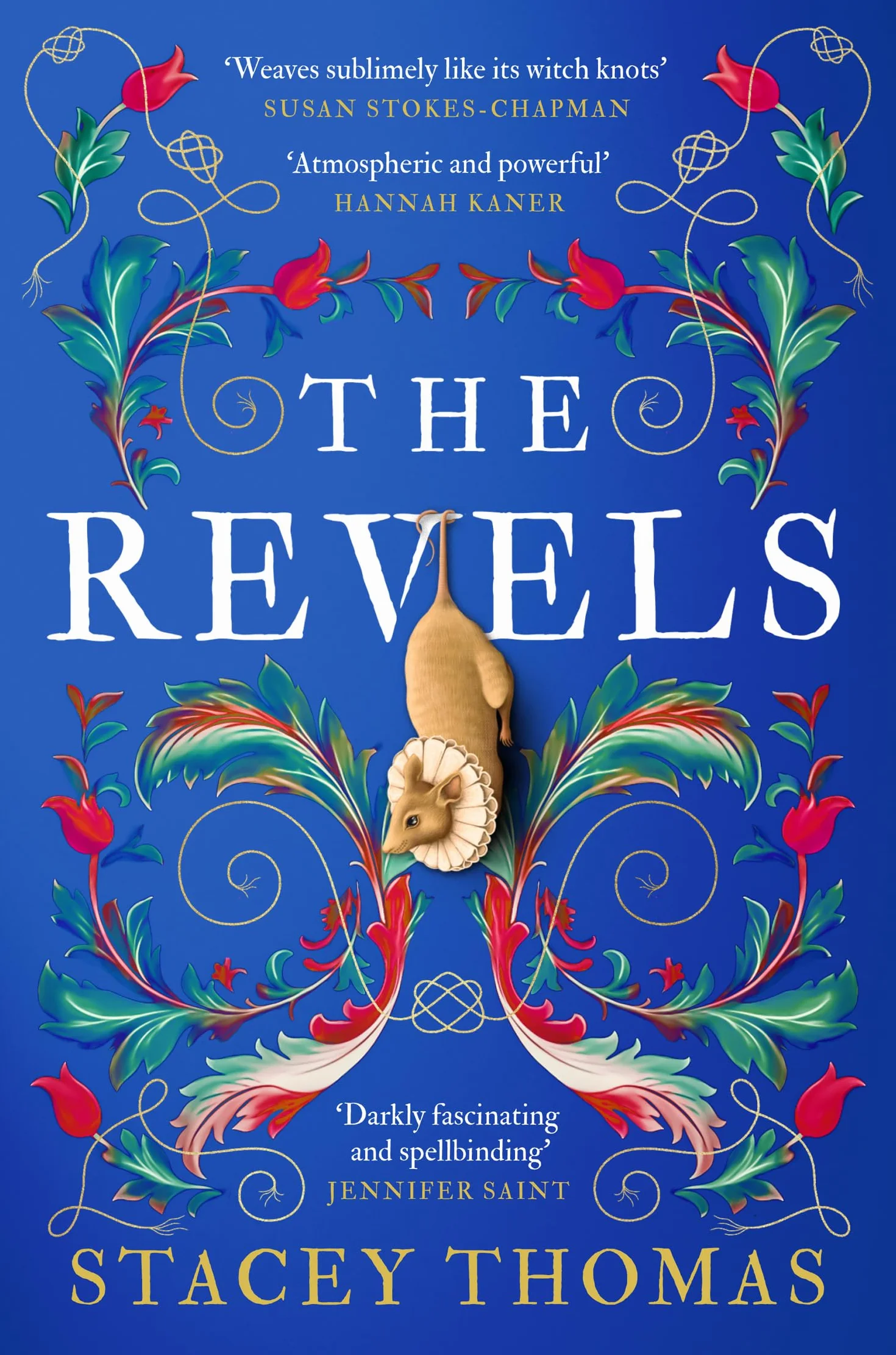 The Revels: A deliciously dark and spellbinding historical debut, perfect for fans of Stacey Halls