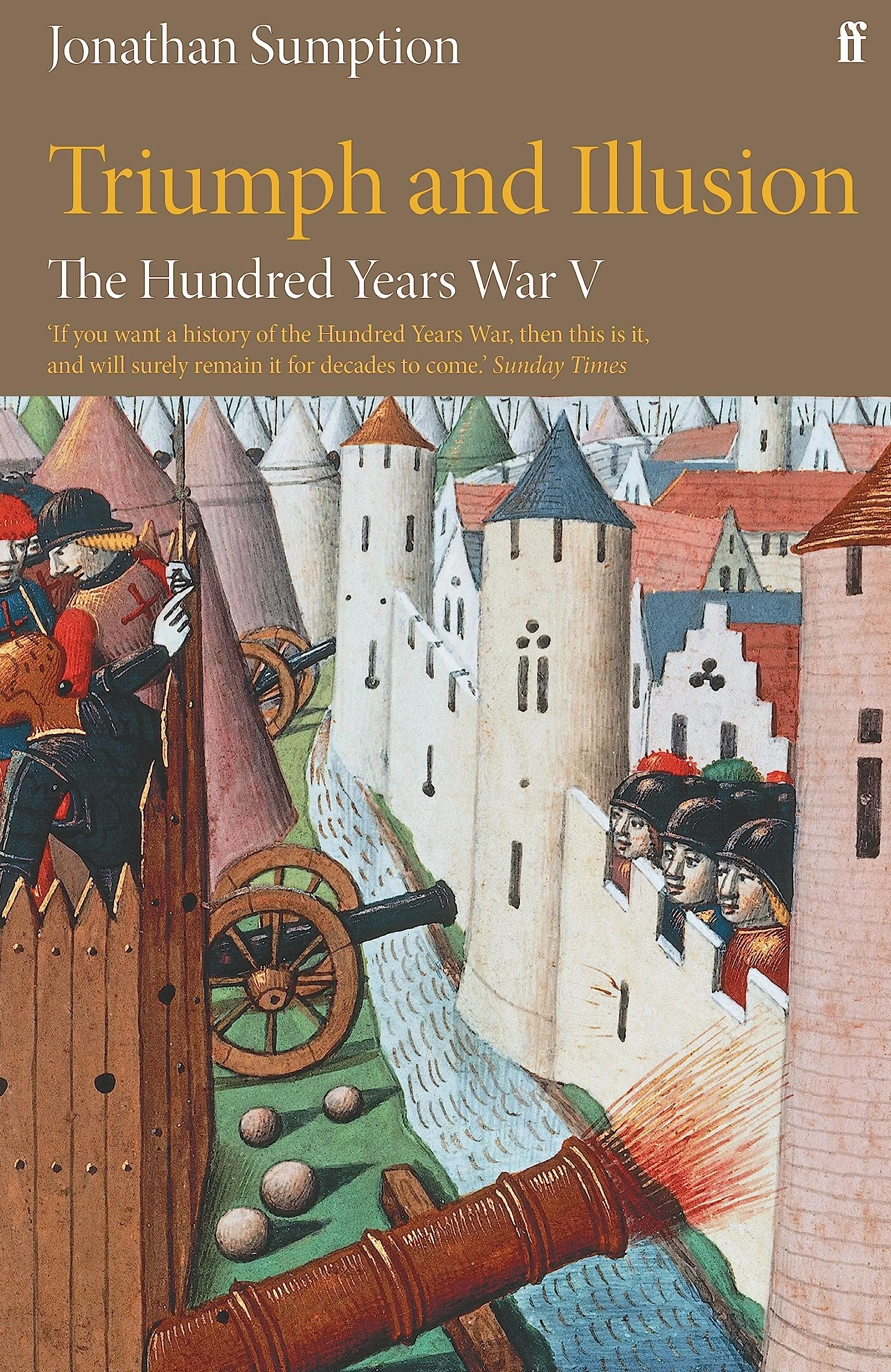 The Hundred Years War Vol 5: Triumph and Illusion