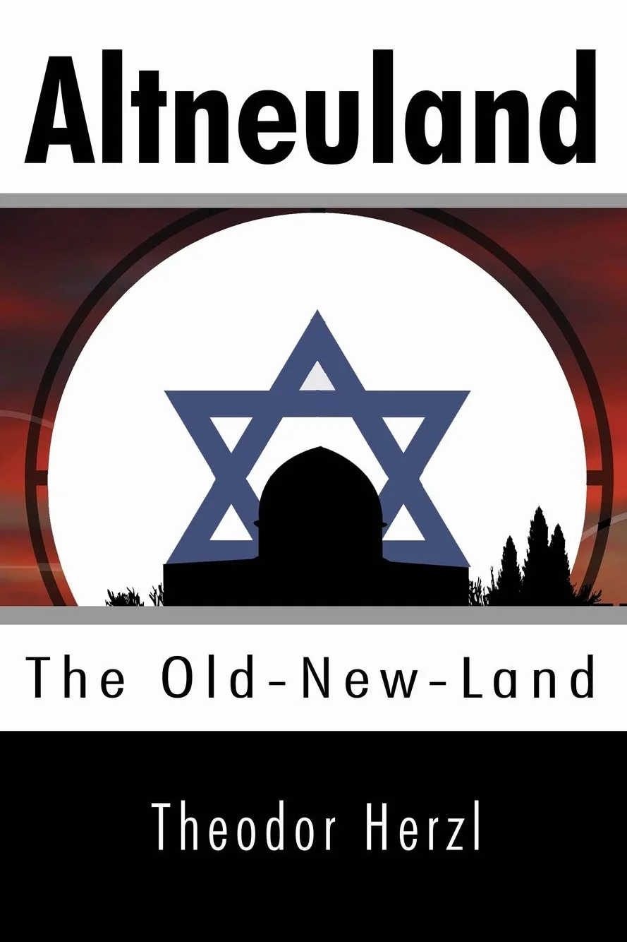 Altneuland: The Old-New-Land