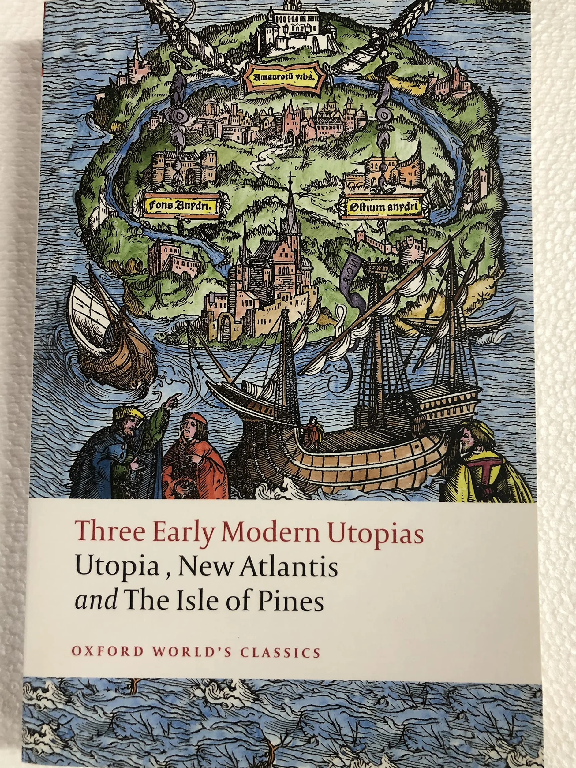 Three Early Modern Utopias: Thomas More: Utopia / Francis Bacon: New Atlantis / Henry Neville: The Isle of Pines