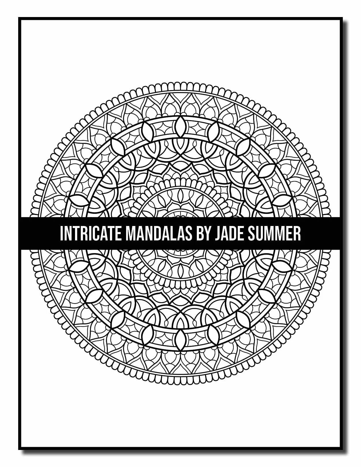 Intricate Mandalas: An Adult Coloring Book with 50 Detailed Mandalas for Relaxation and Stress Relief