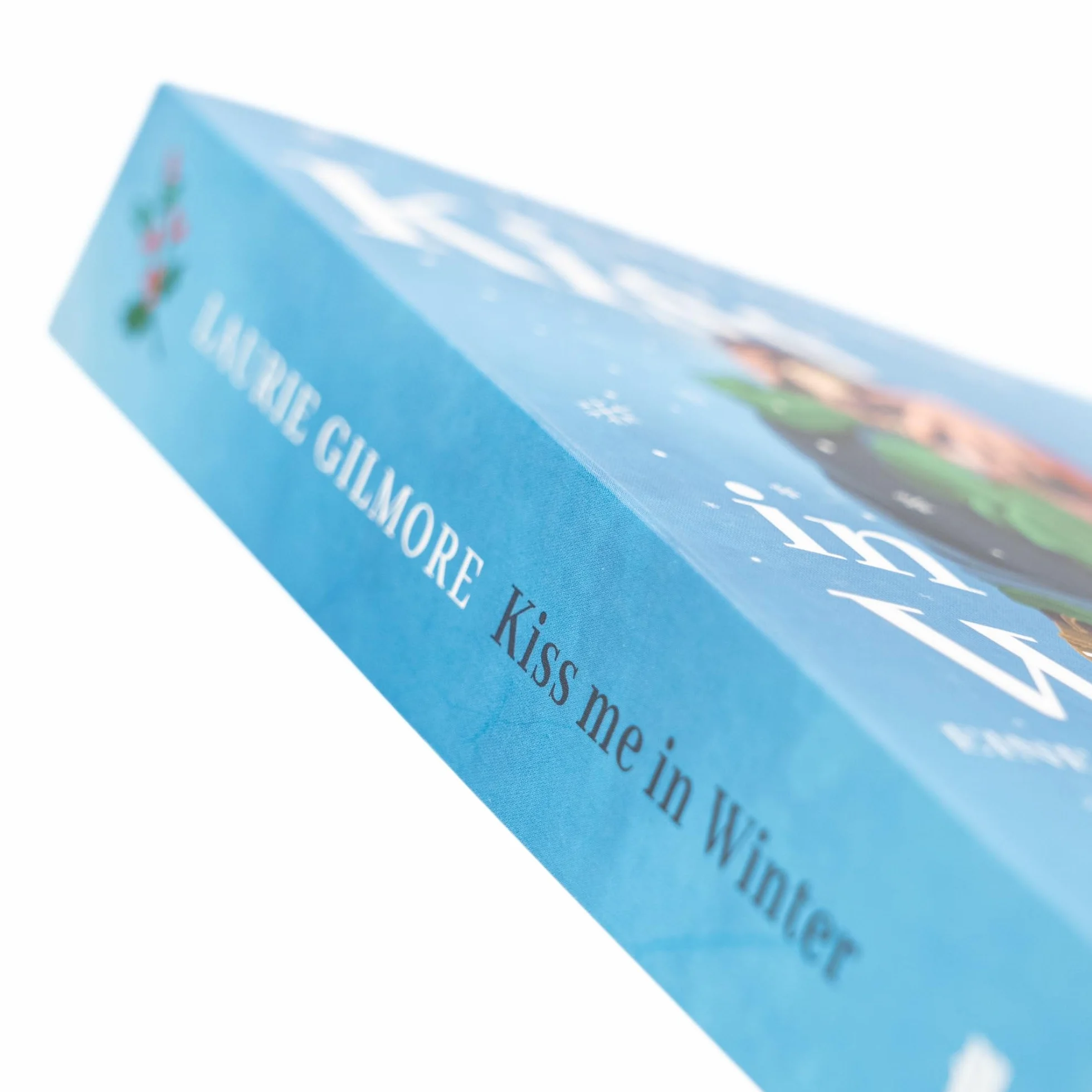 Kiss me in Winter. Eine sugar coated Romance: Roman | TikTok made me buy it | Wintergefühle von der SPIEGEL-Bestsellerautorin | Erstauflage mit limitiertem Farbschnitt: 3