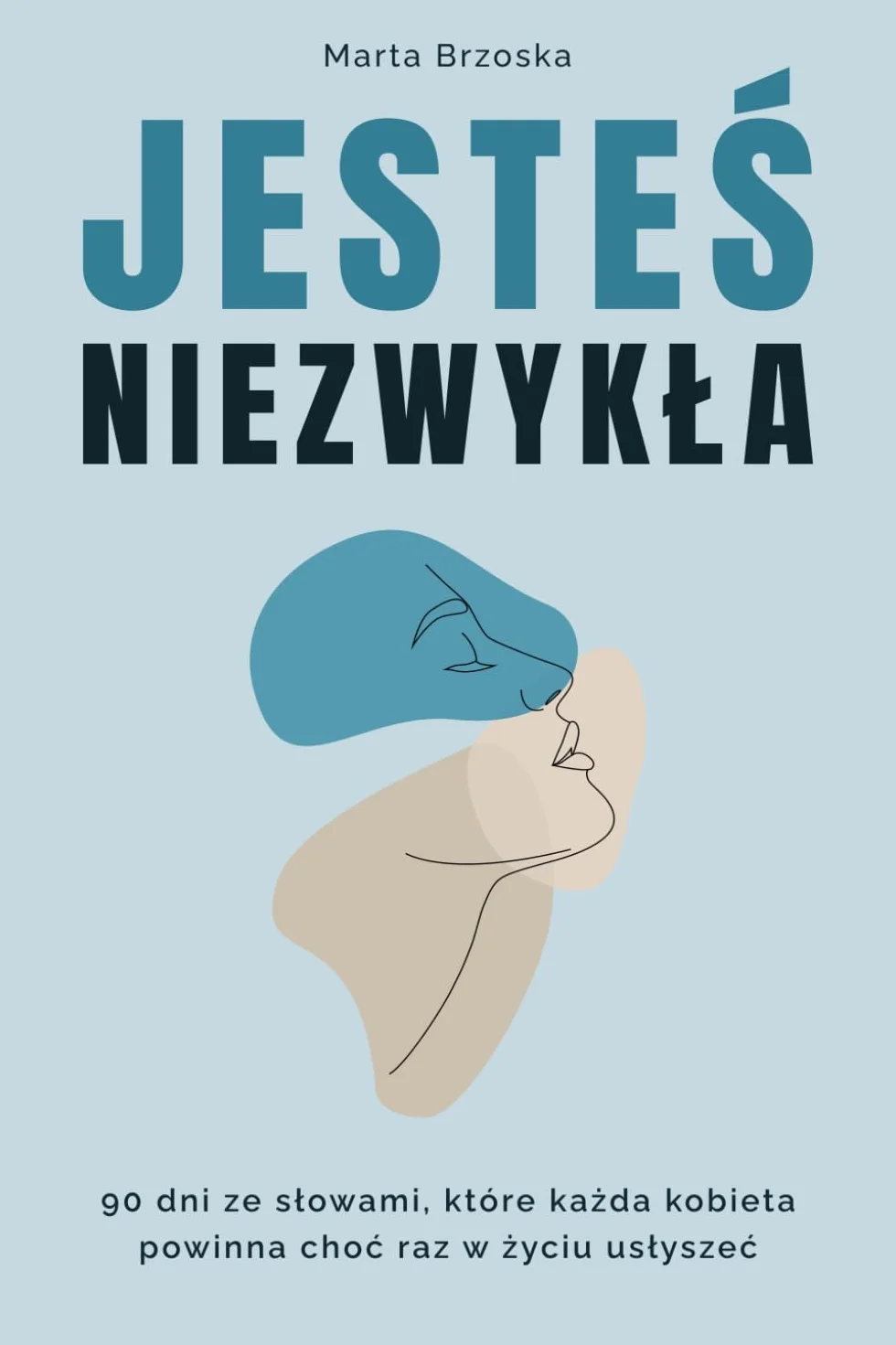 Jesteś niezwykła