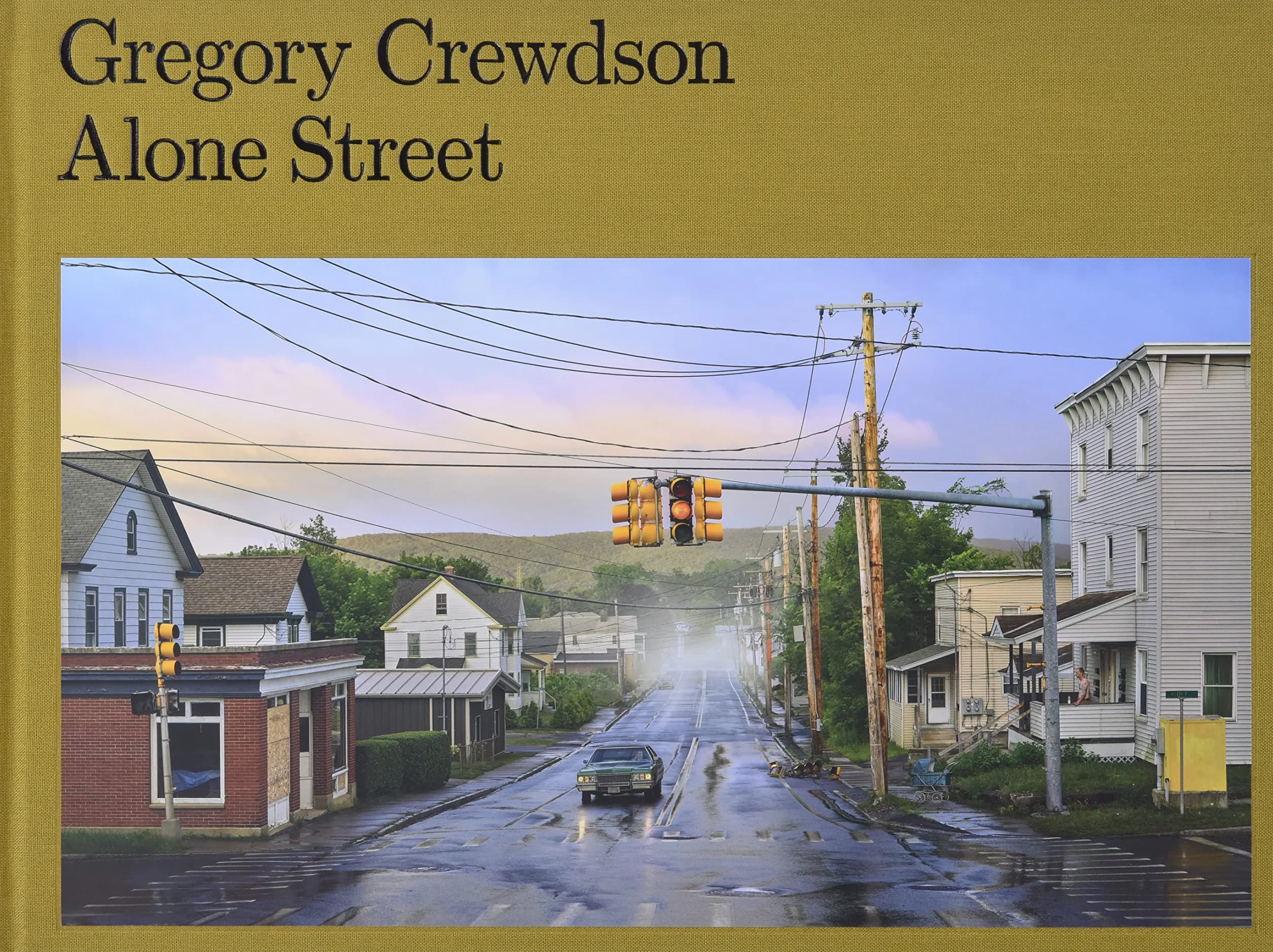 Gregory Crewdson Alone Street /anglais