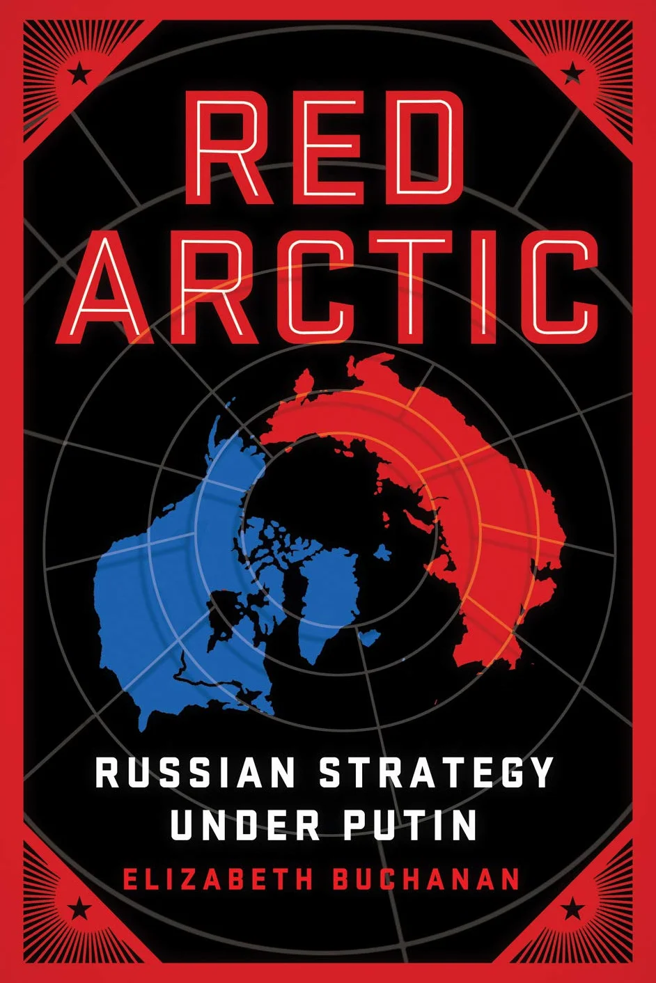 Red Arctic: Russian Strategy Under Putin