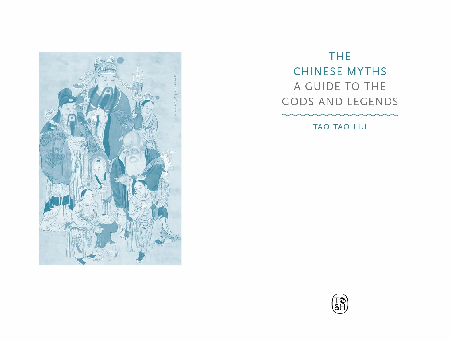 The Chinese Myths A Guide to the Gods and Legends /anglais: 5