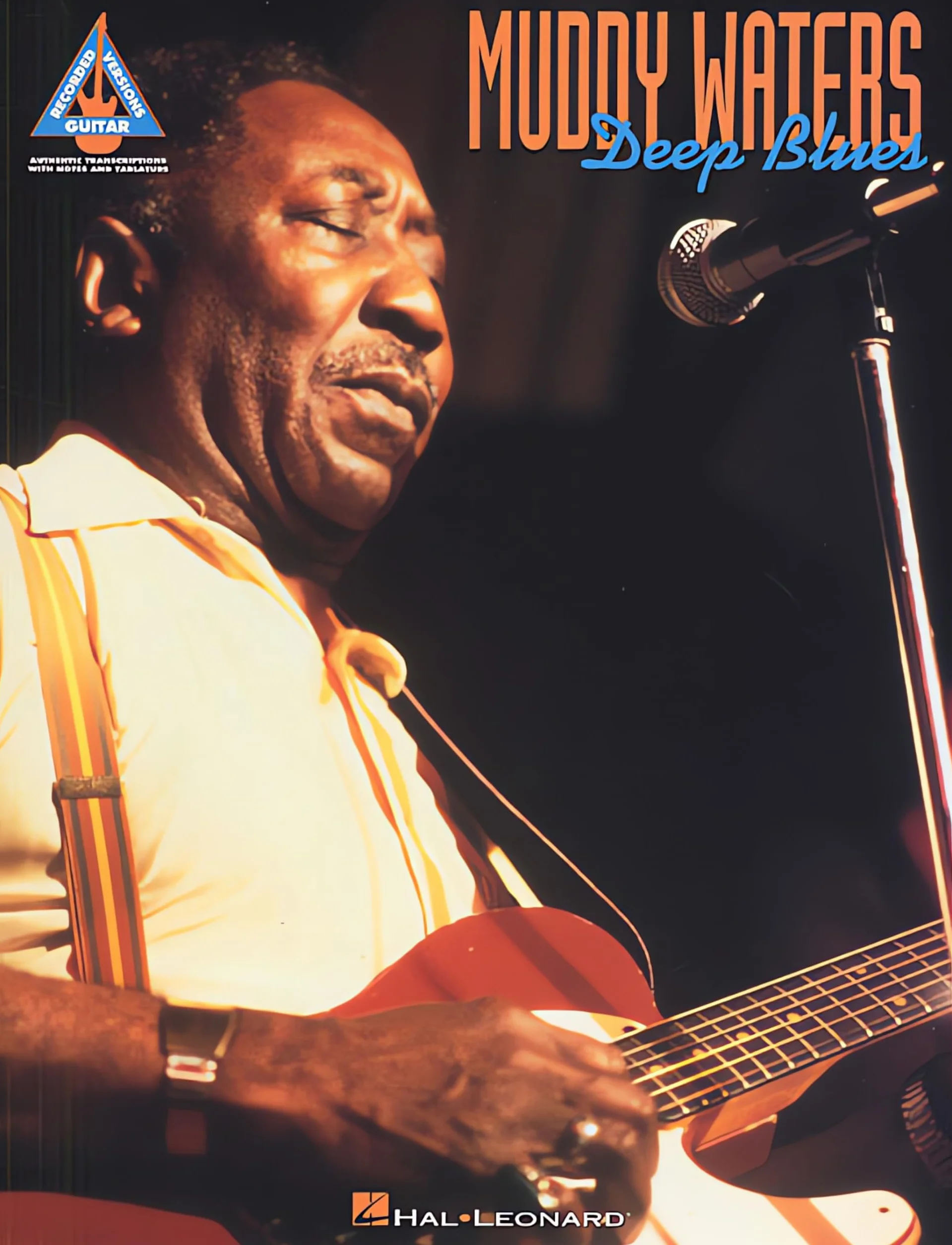 Muddy waters: deep blues - guitar recorded versions guitare