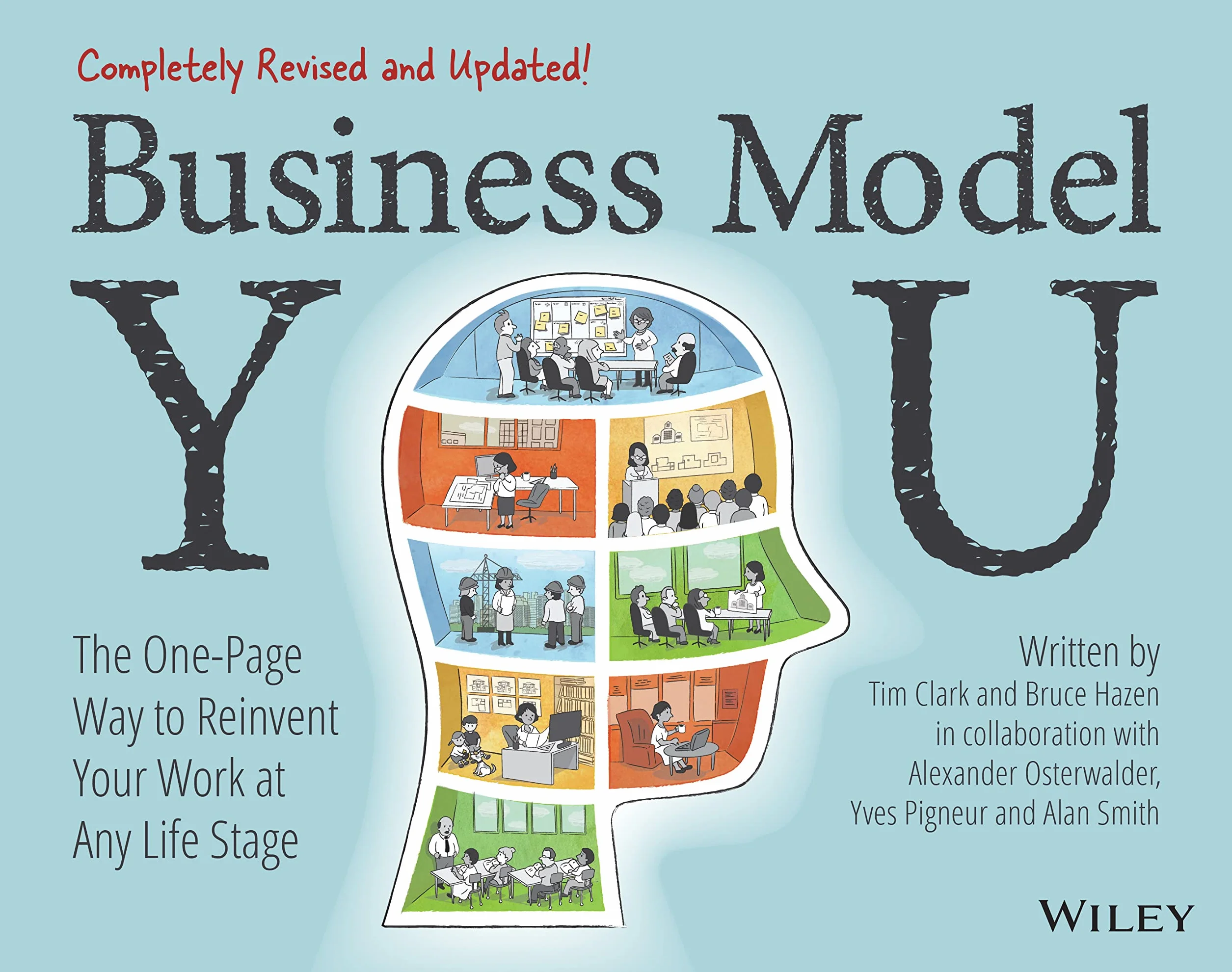 Business Model You: The One-Page Way to Reinvent Your Work at Any Life Stage