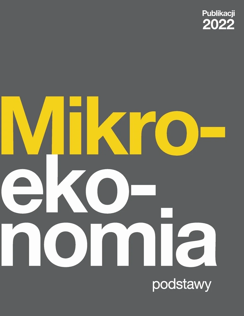 Mikroekonomia - Podstawy (Polish Edition)