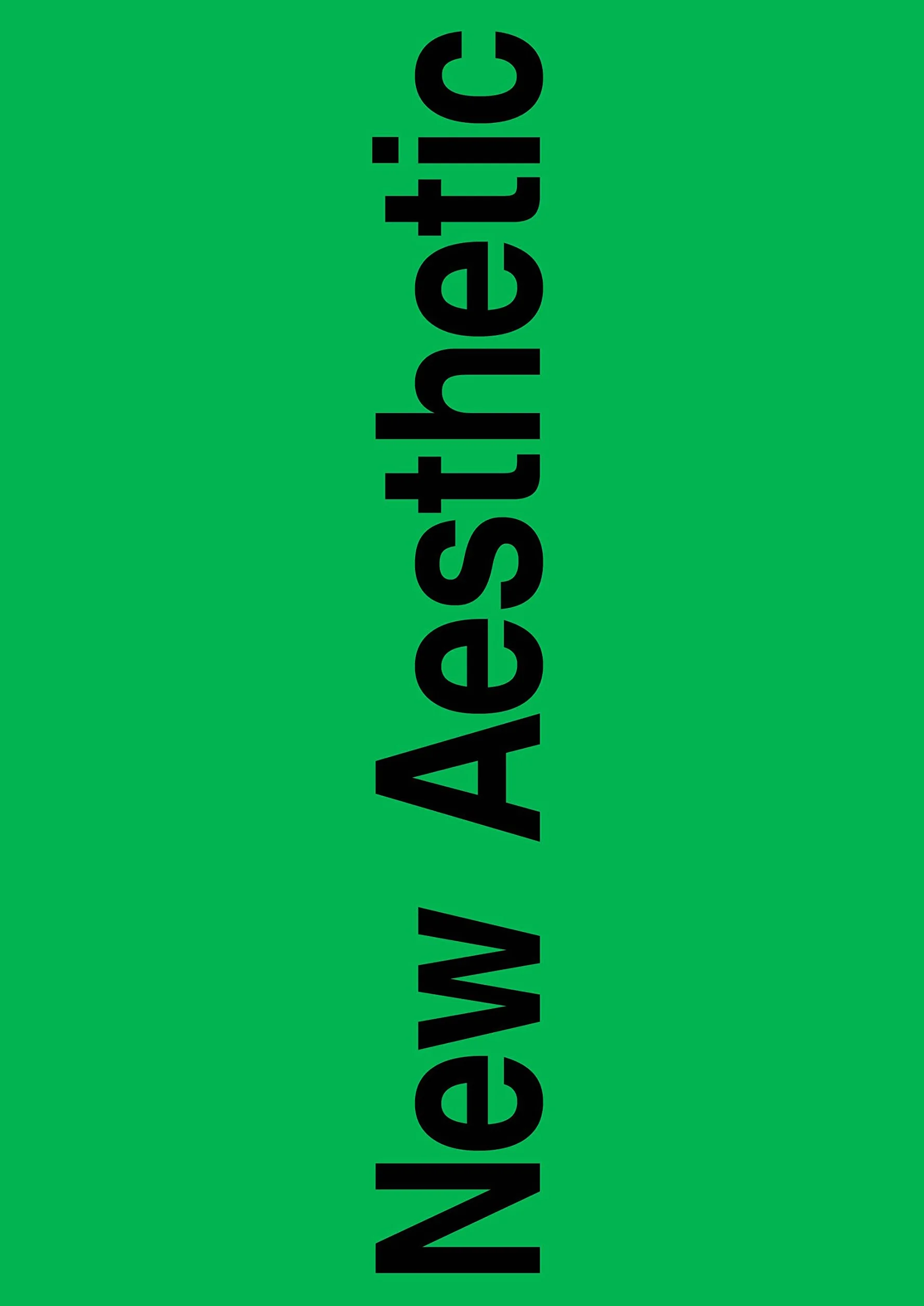 New Aesthetic 2: A Collection Of Independent Type Design