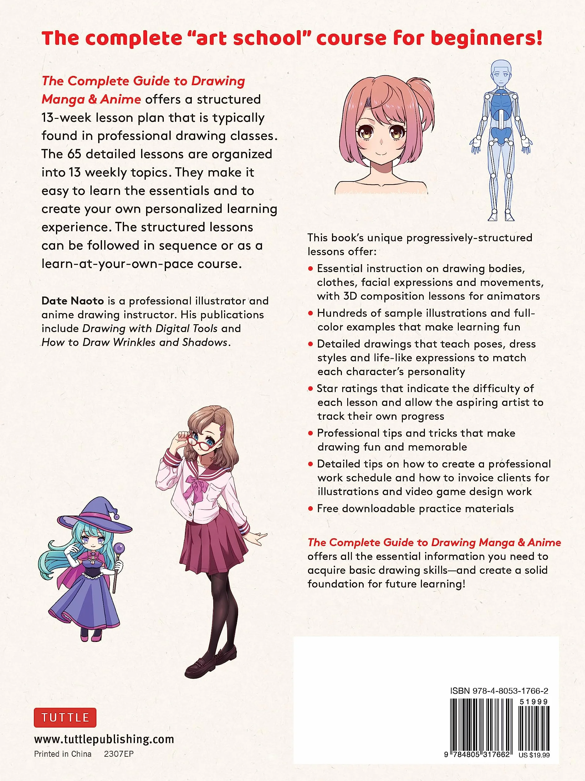 The Complete Guide to Drawing Manga & Anime: A Comprehensive 13-Week Art Course with 65 Clear and Easy Daily Lessons
