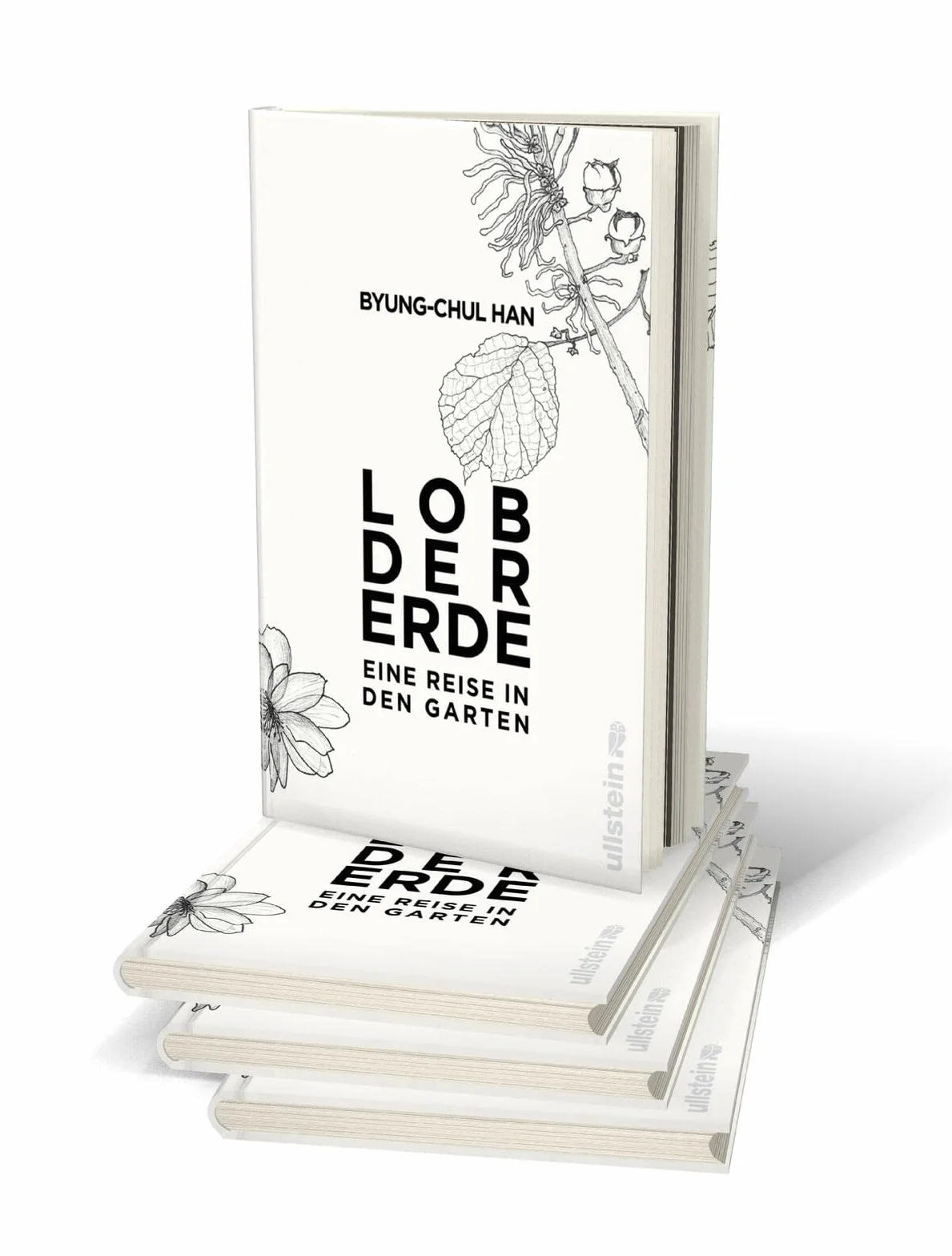 Lob der Erde: Eine Reise in den Garten