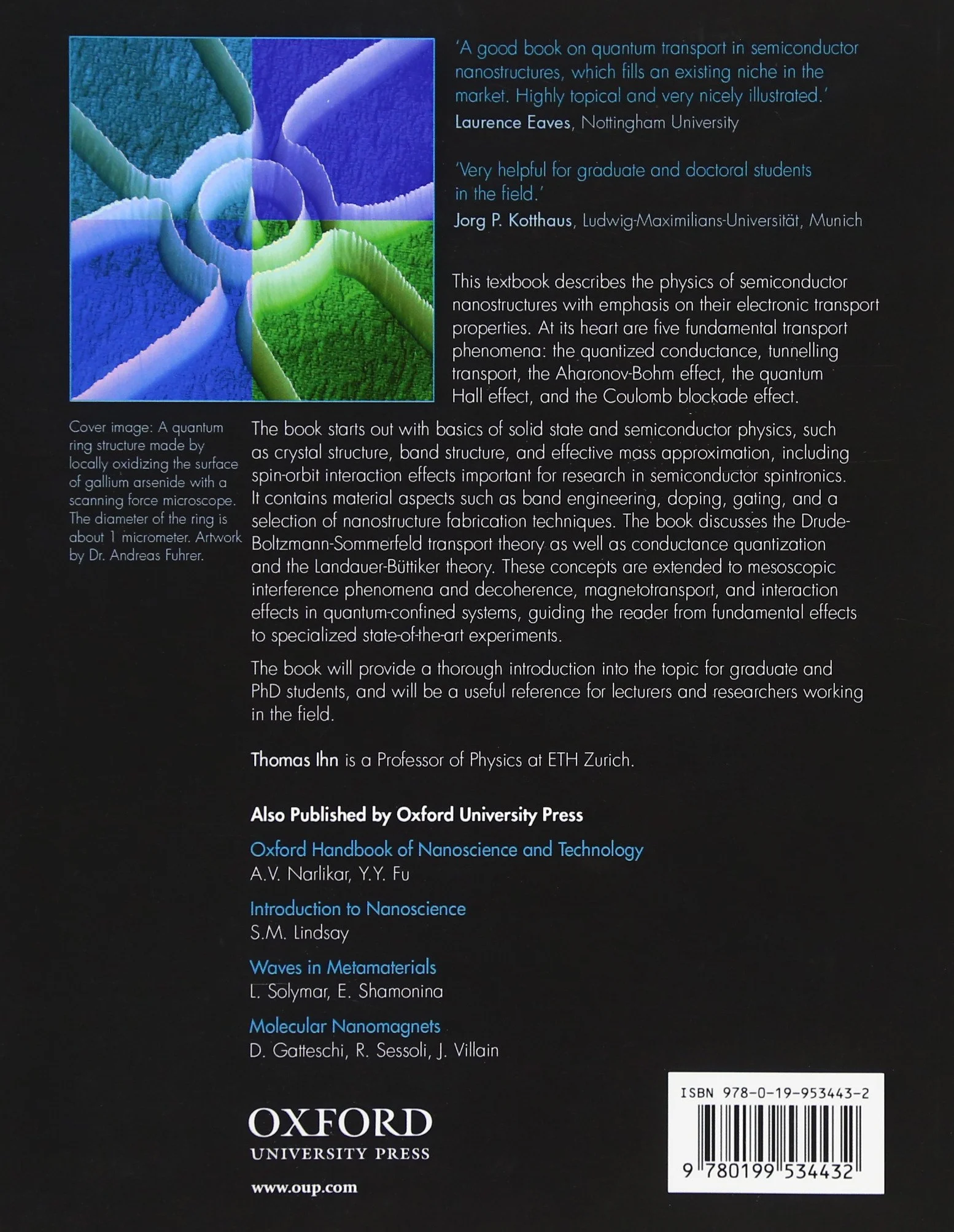 Semiconductor Nanostructures: Quantum States and Electronic Transport