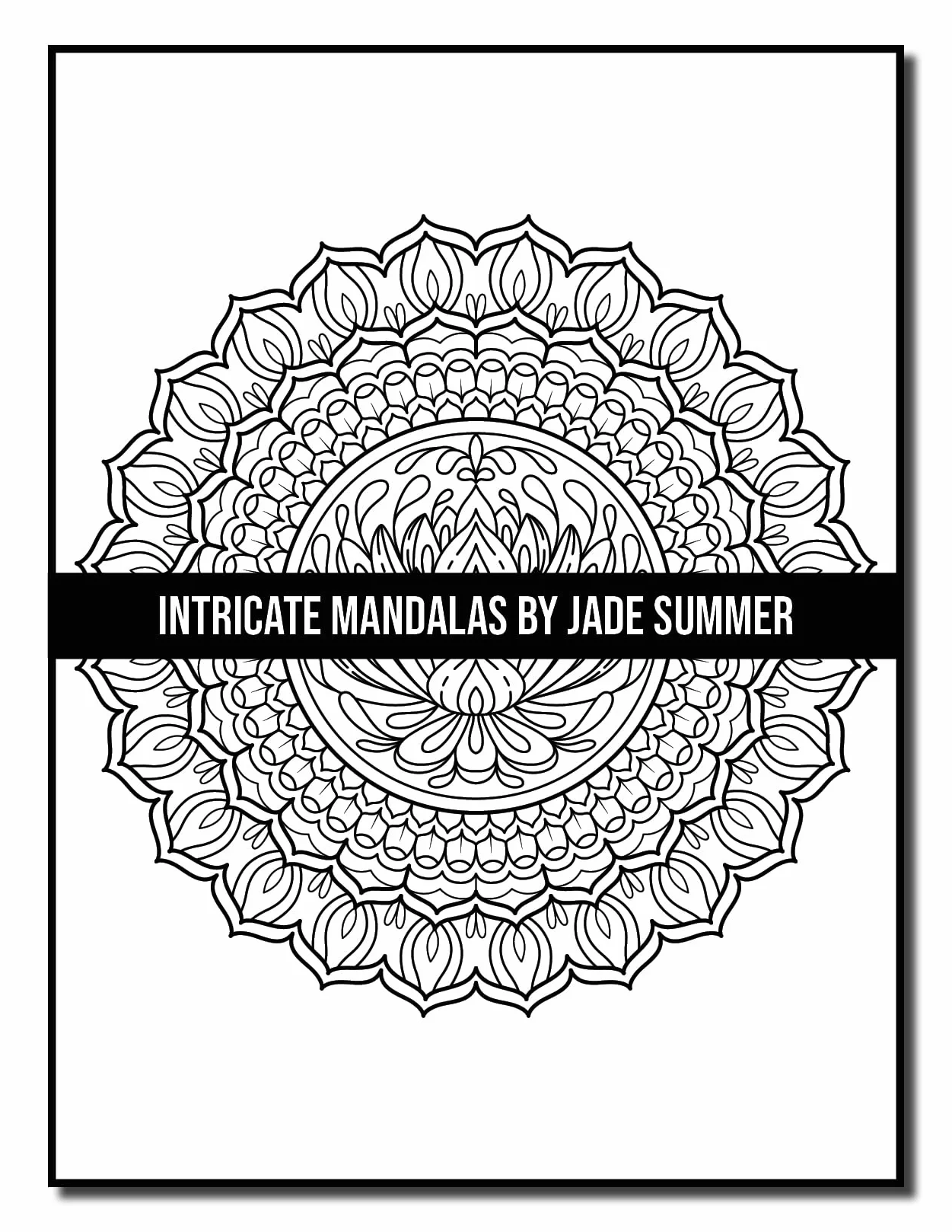 Intricate Mandalas: An Adult Coloring Book with 50 Detailed Mandalas for Relaxation and Stress Relief