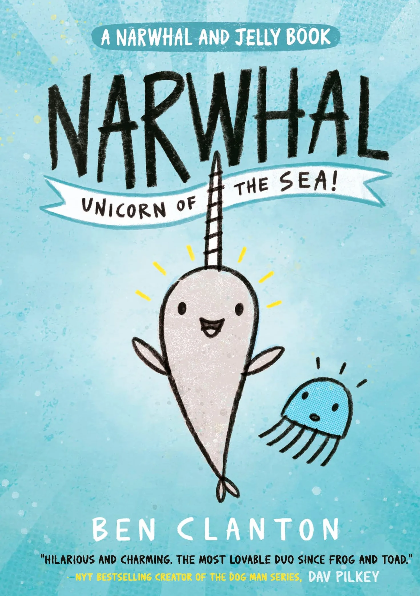 Narwhal: Unicorn of the Sea!: the perfect funny comic style book for young reluctant readers!