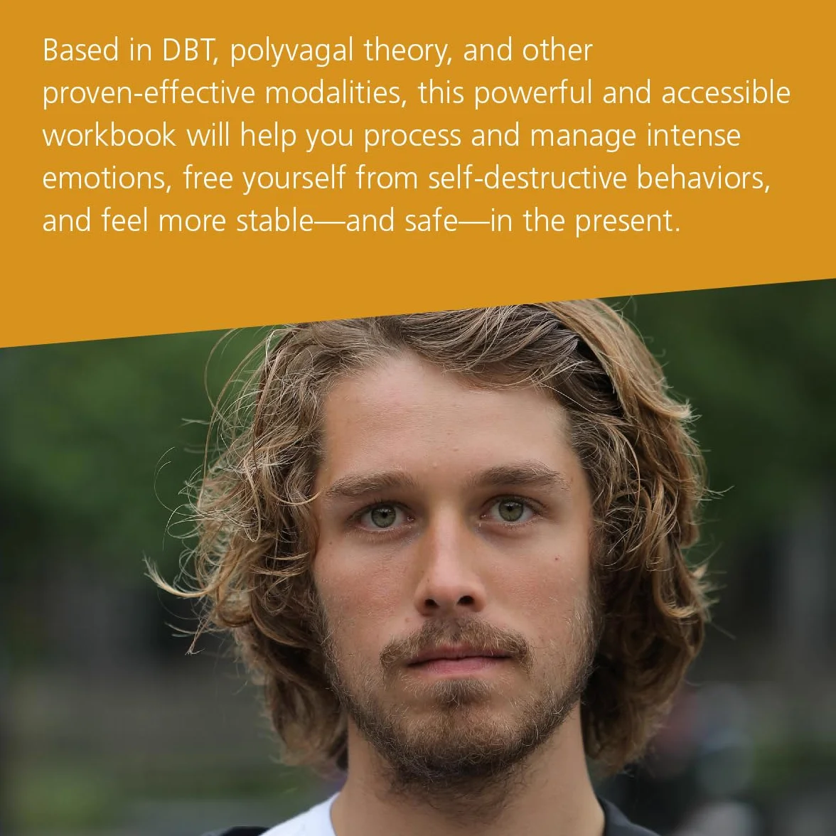 The Dialectical Behavior Therapy Skills Workbook for Cptsd: Heal from Complex Post-Traumatic Stress Disorder, Find Emotional Balance, and Take Back Your Life