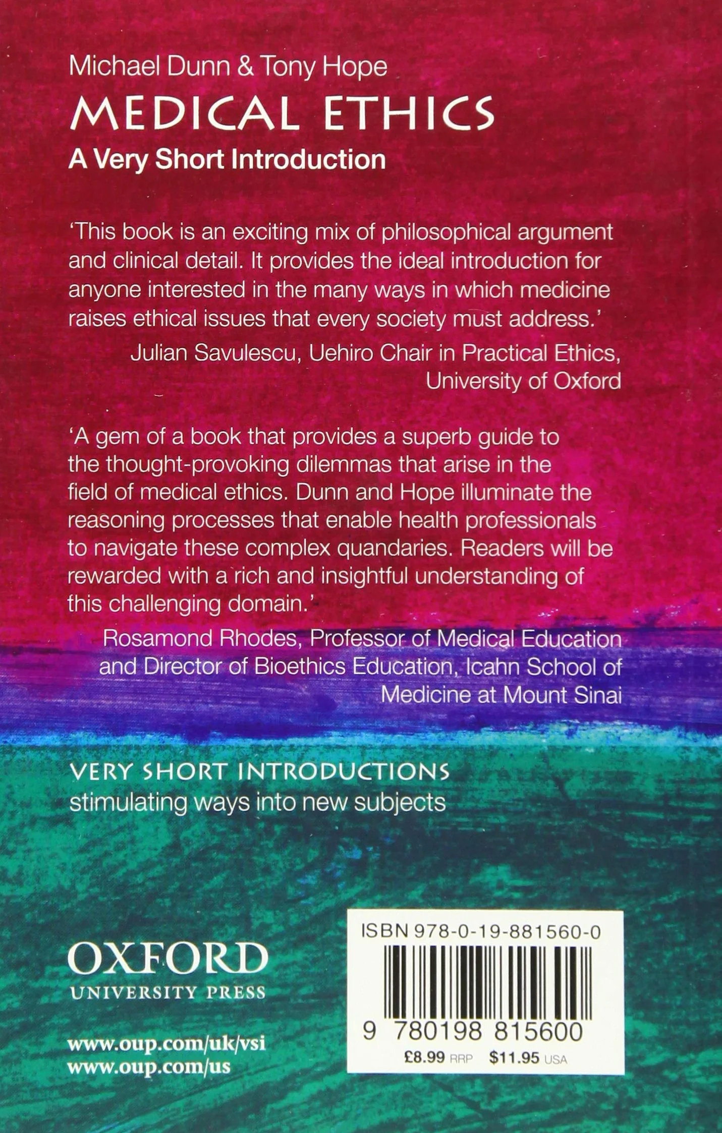 Medical Ethics: A Very Short Introduction