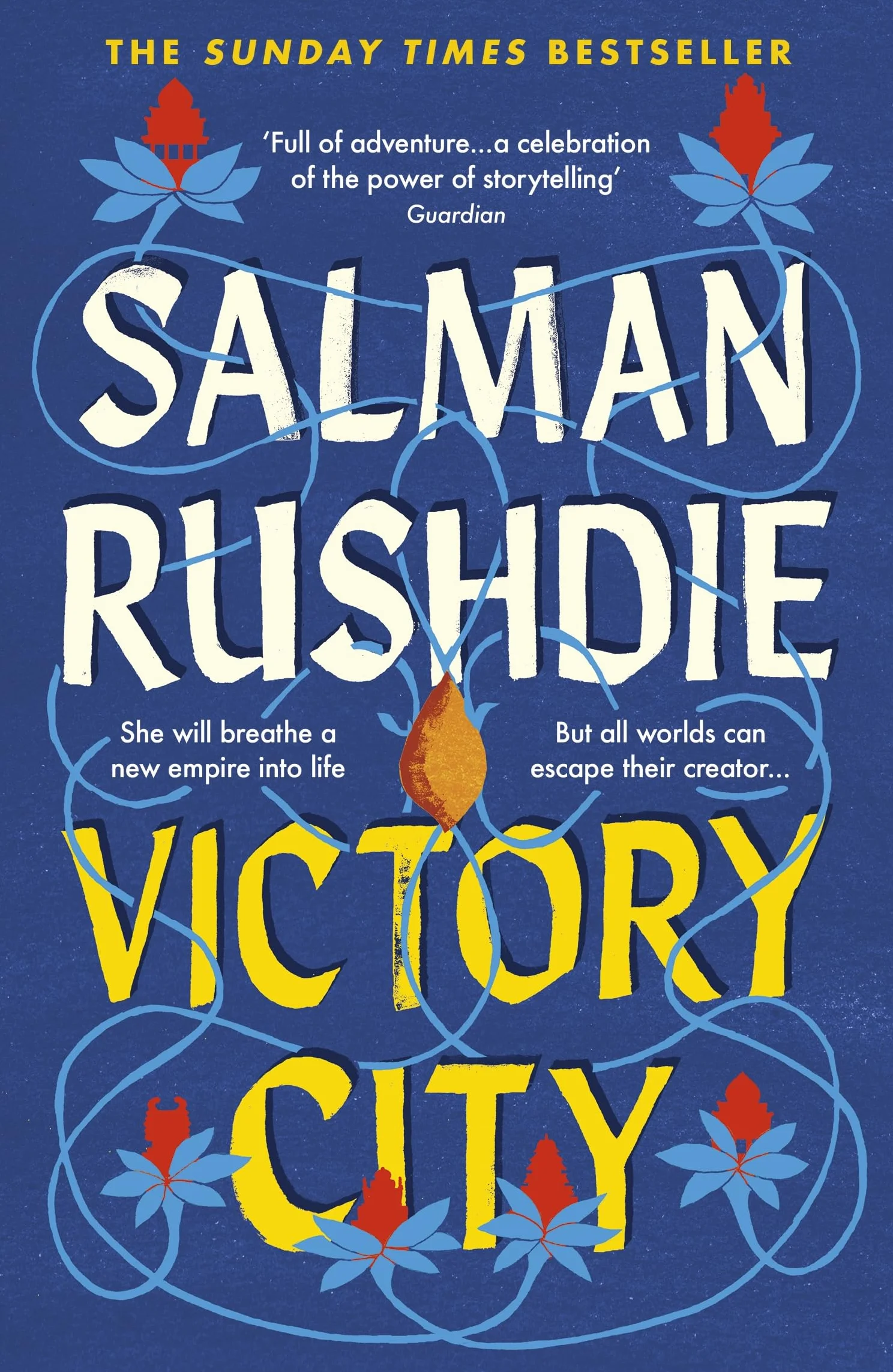 Victory City: The mesmerising novel from the Booker prize-winning, Sunday Times bestselling author of Midnight’s Children