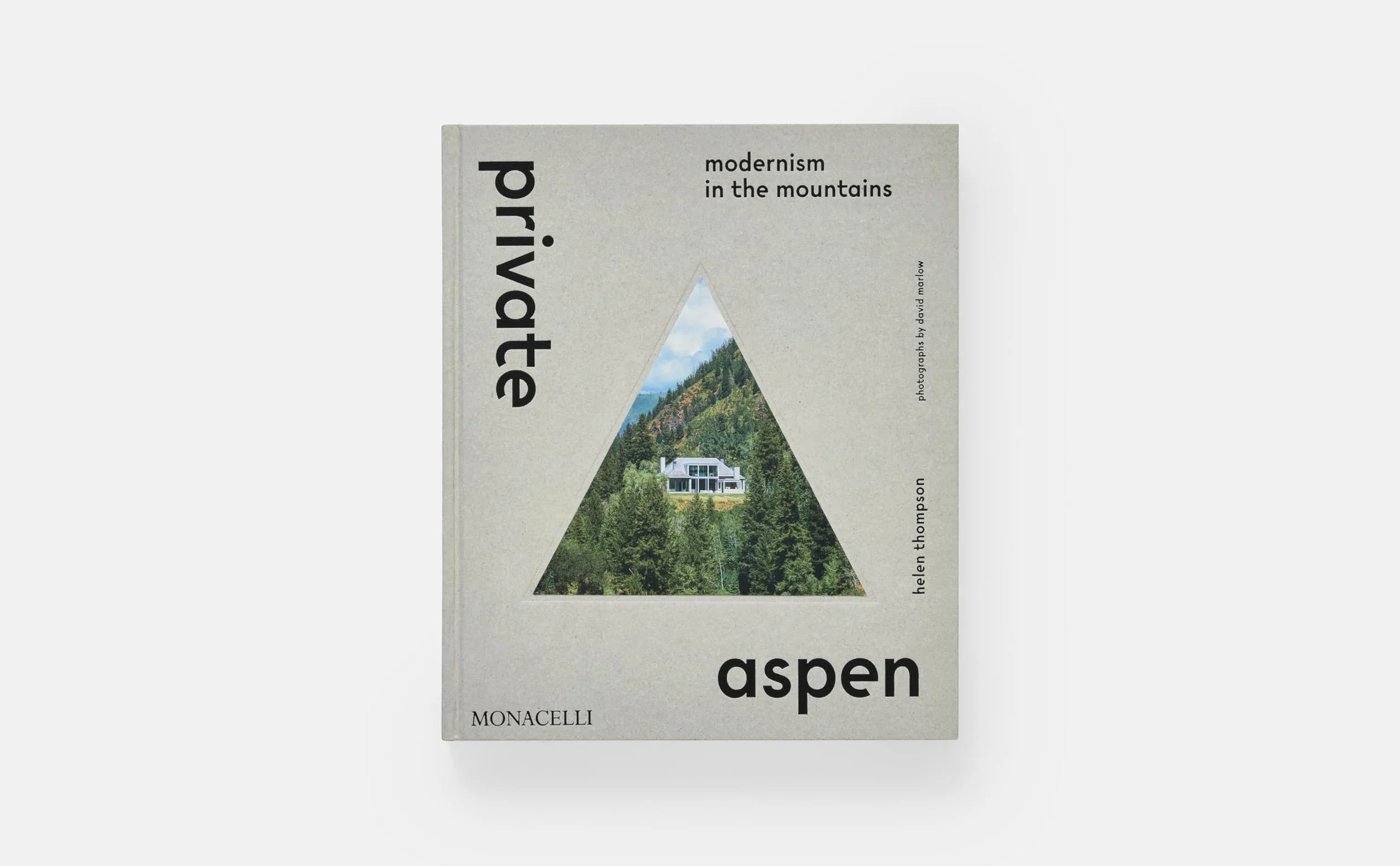 Private Aspen: Modernism in the mountain