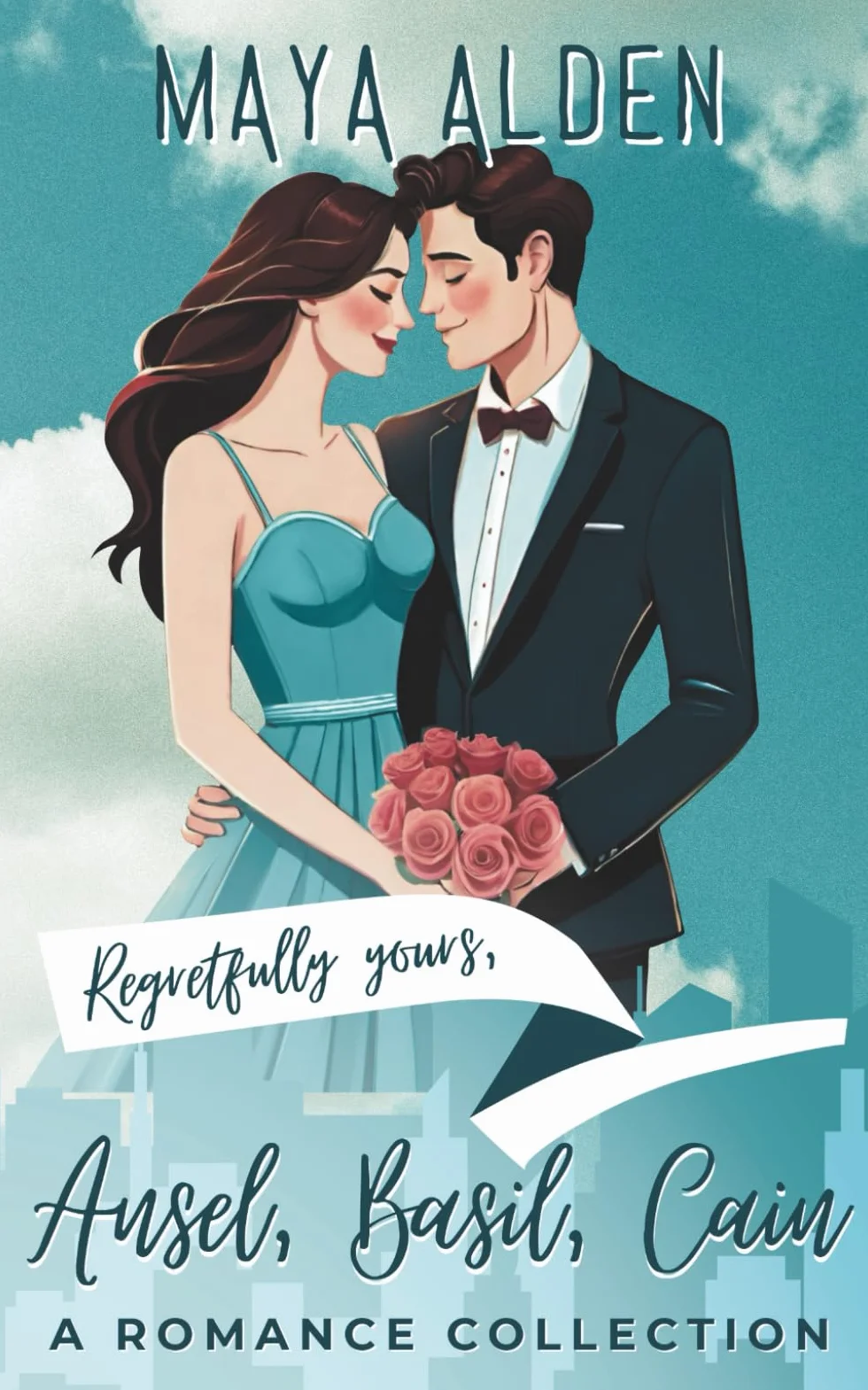 Regretfully Yours: Ansel, Basil, Cain