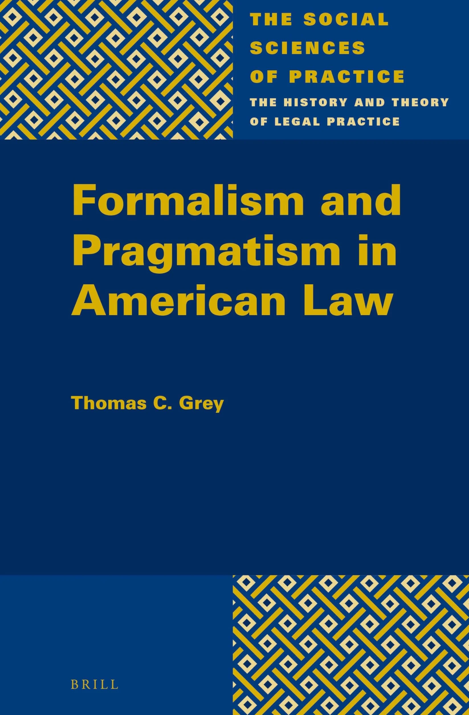 Formalism and Pragmatism in American Law: 2