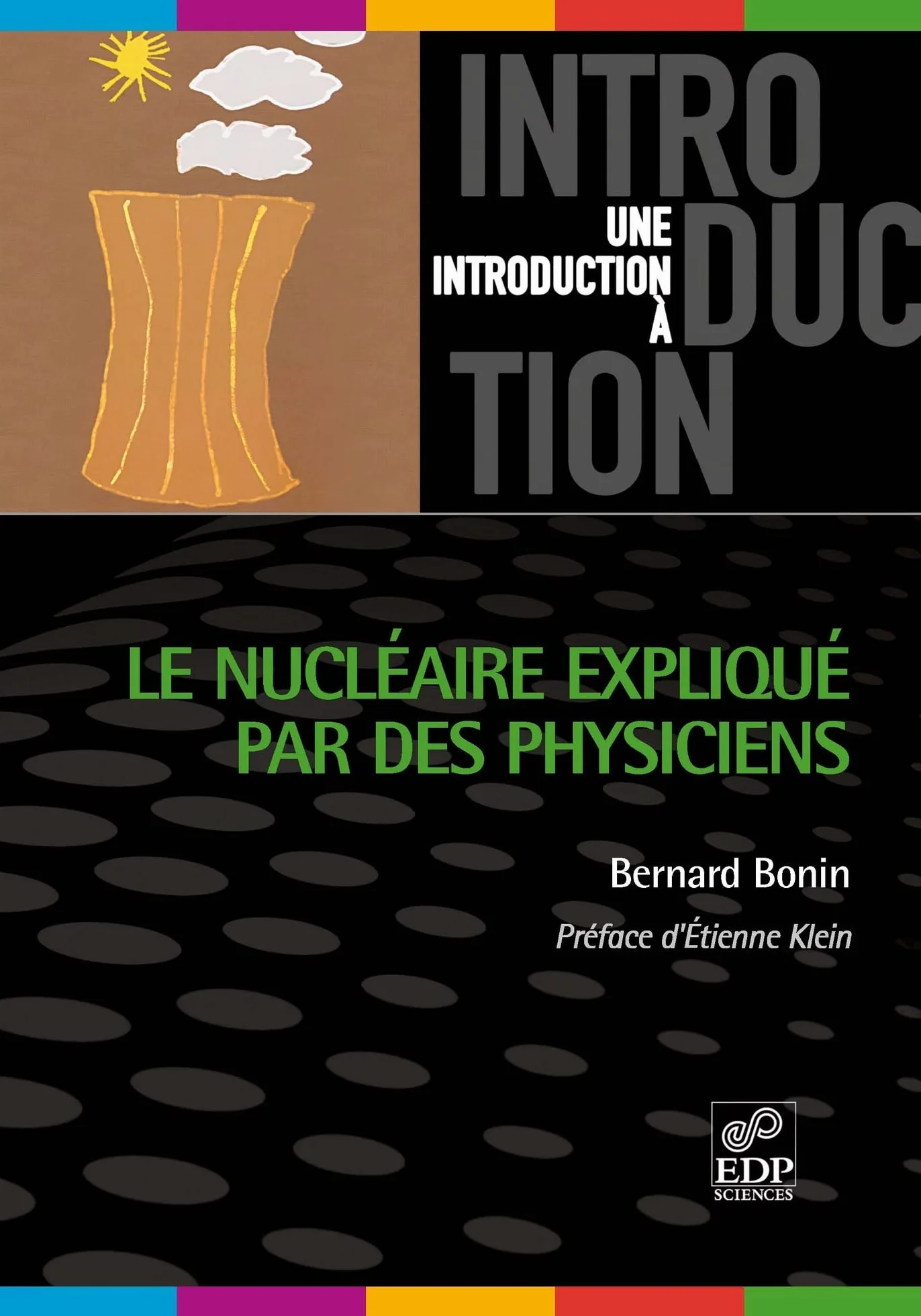 Le nucléaire expliqué par des physiciens