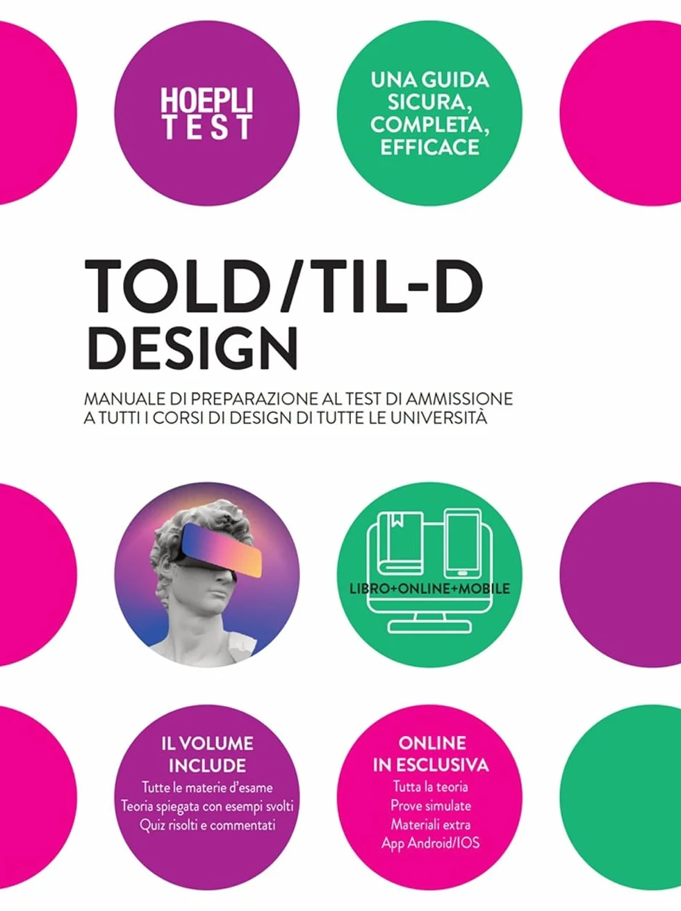 TOLD/TIL-D Design. Manuale di preparazione al test di ammissione a tutti i corsi di Design di tutte le università. Con espansione online