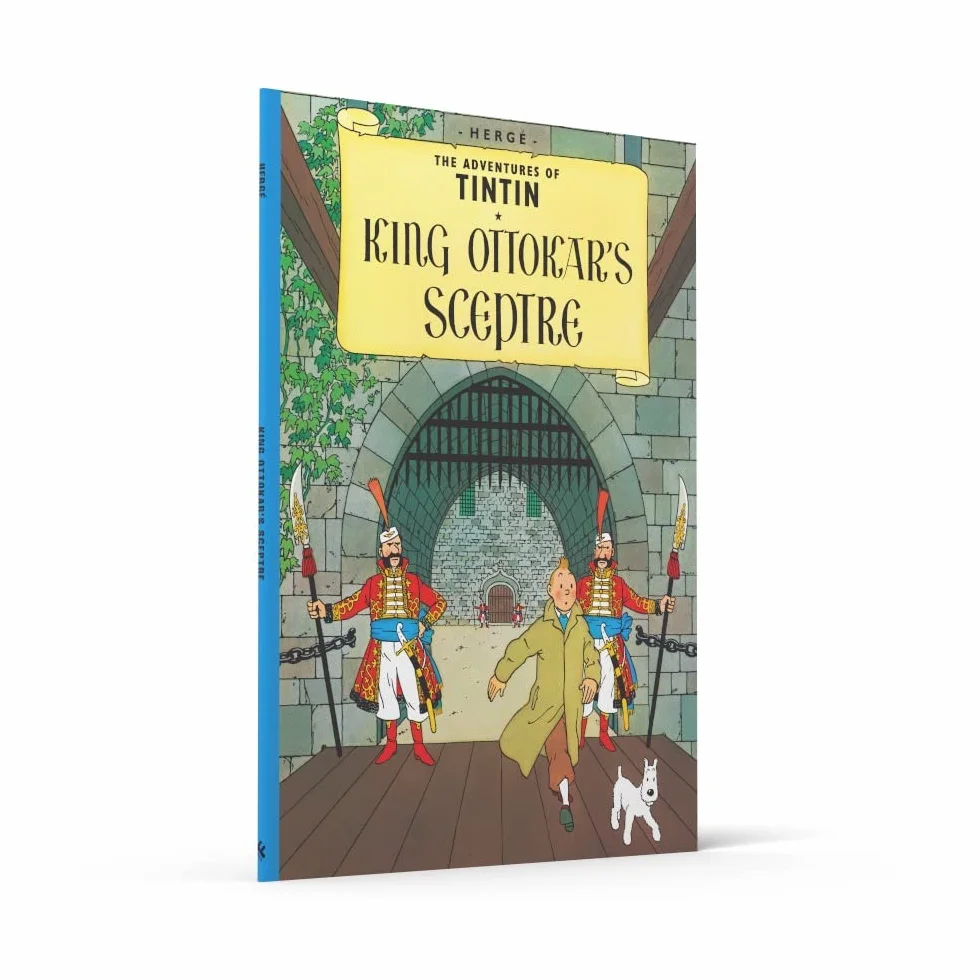 King Ottokar's Sceptre: The Official Classic Children’s Illustrated Mystery Adventure Series (The Adventures of Tintin)