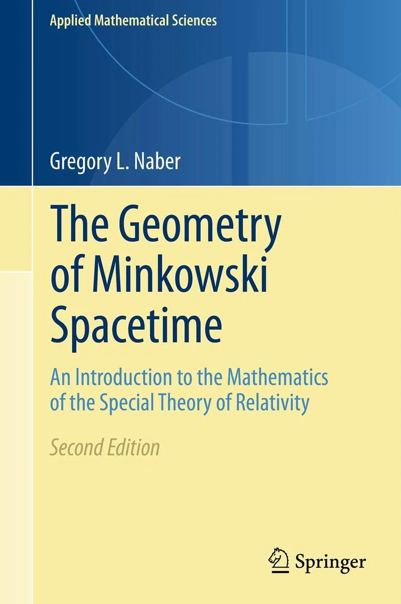 The Geometry of Minkowski Spacetime: An Introduction to the Mathematics of the Special Theory of Relativity: 92