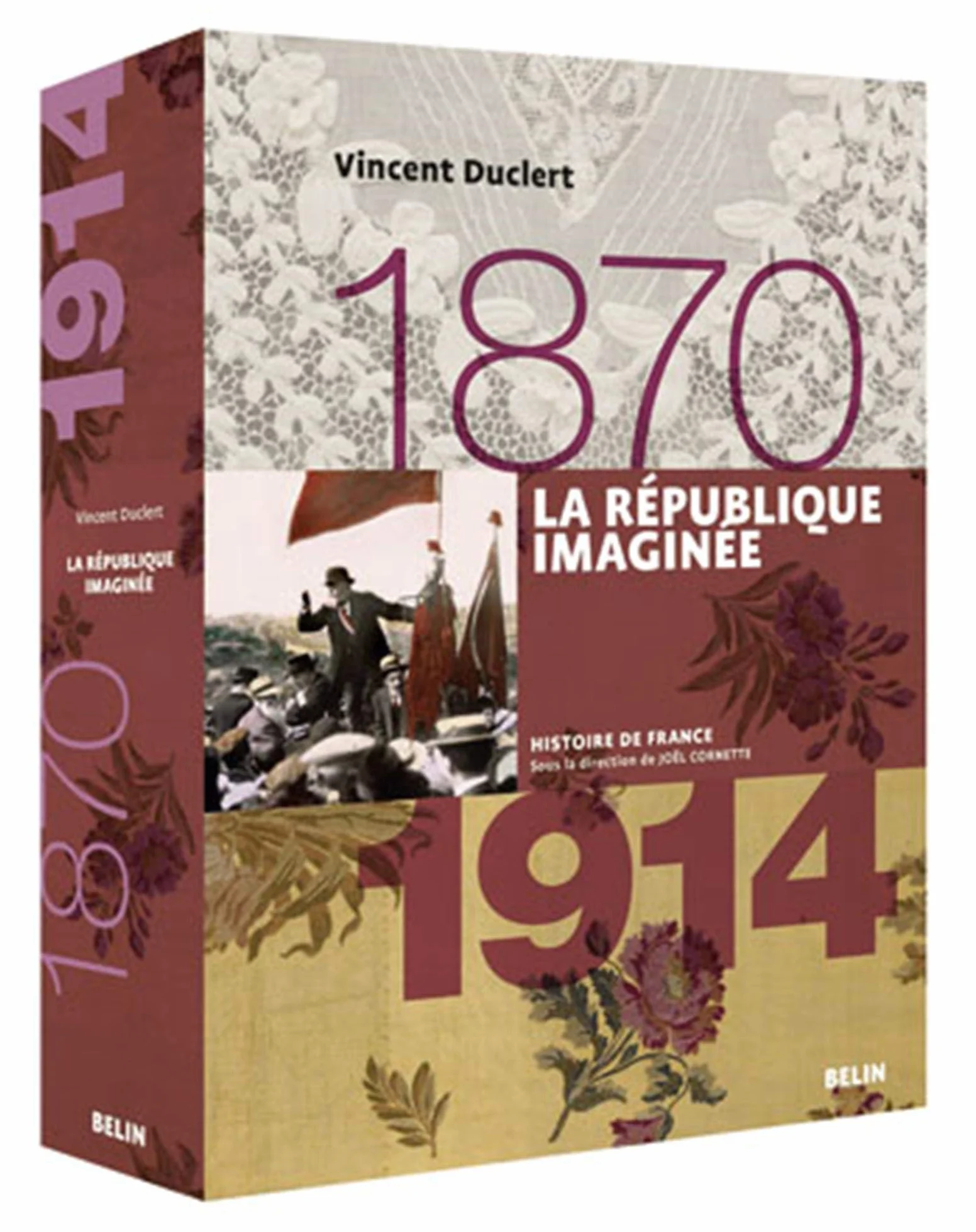 La République imaginée (1870-1914): Version brochée