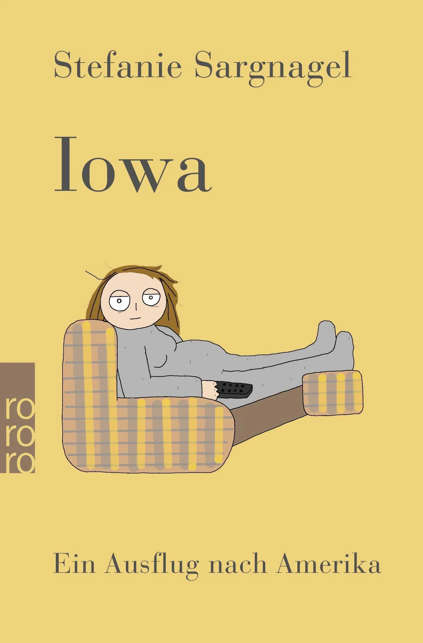 Iowa: Ein Ausflug nach Amerika | Roman | "Sehr lakonisch, ziemlich böse und ganz schön lustig." NDR Kultur