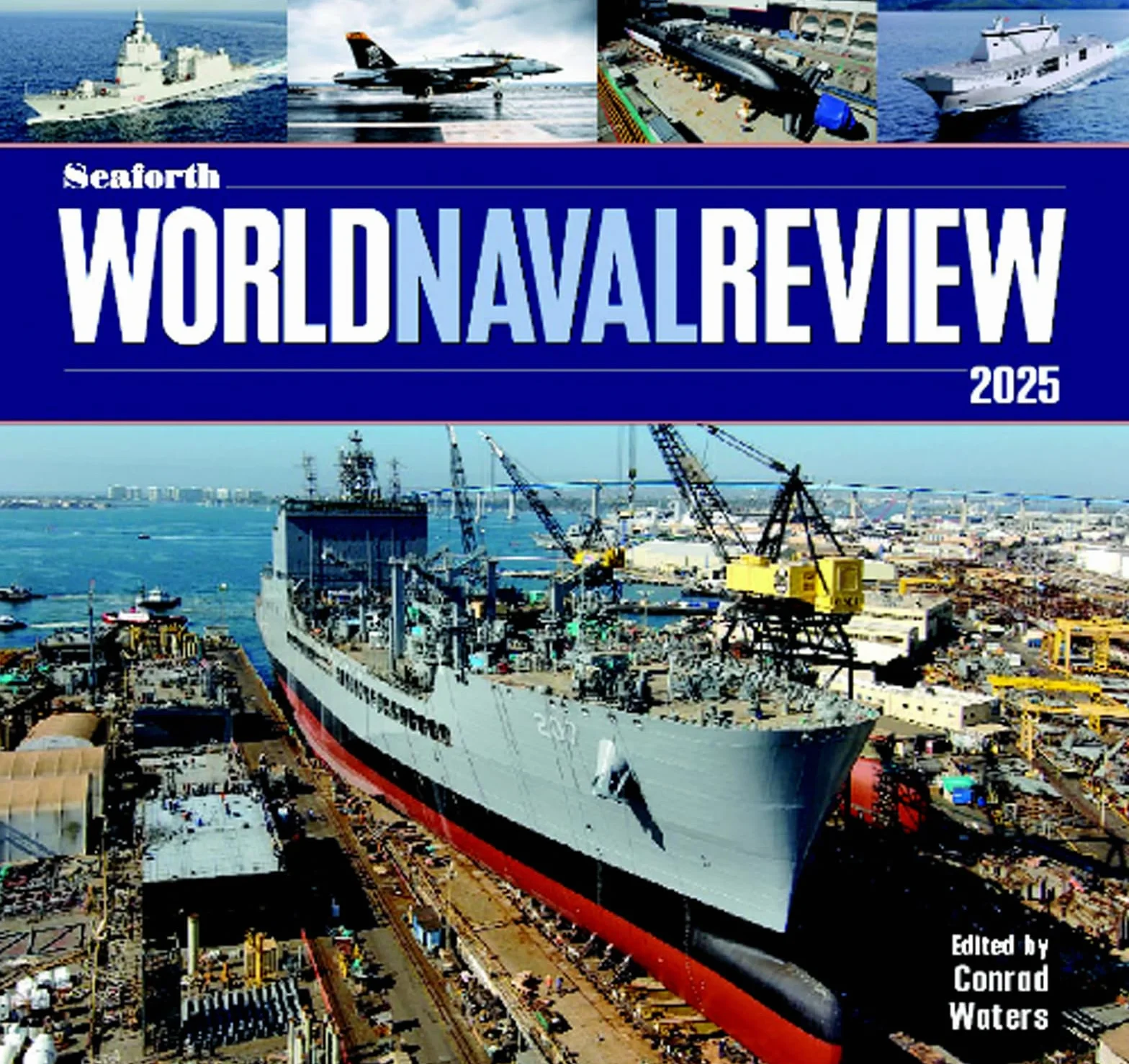 Seaforth World Naval Review 2025