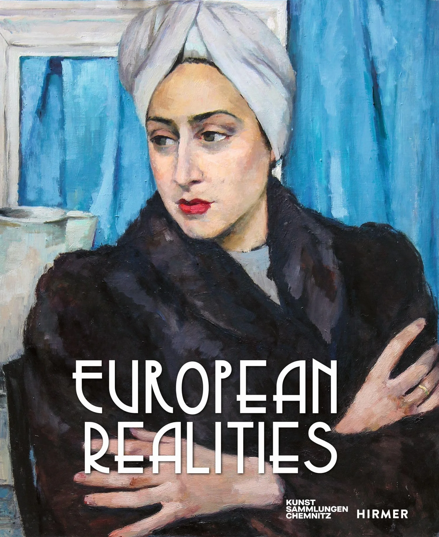 European Realities : Realism Movements of the 1920s and 1930s in Europe /anglais