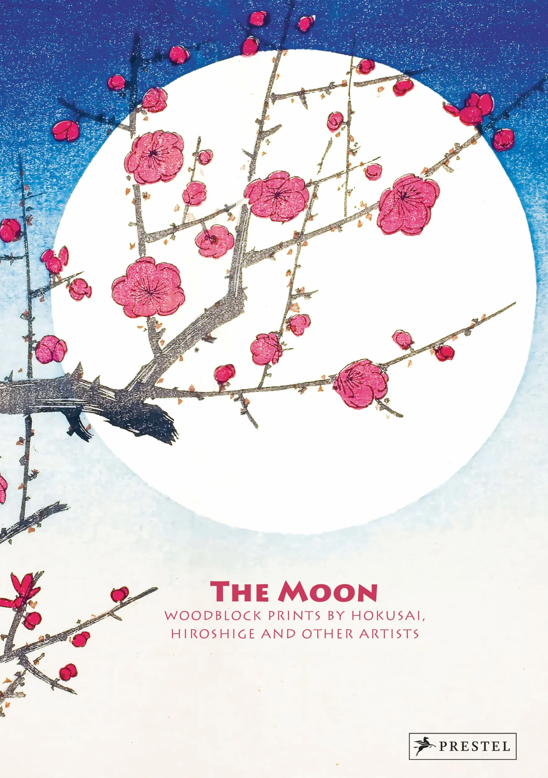 The Moon: Woodblock Prints by Hokusai, Hiroshige and Other Artists