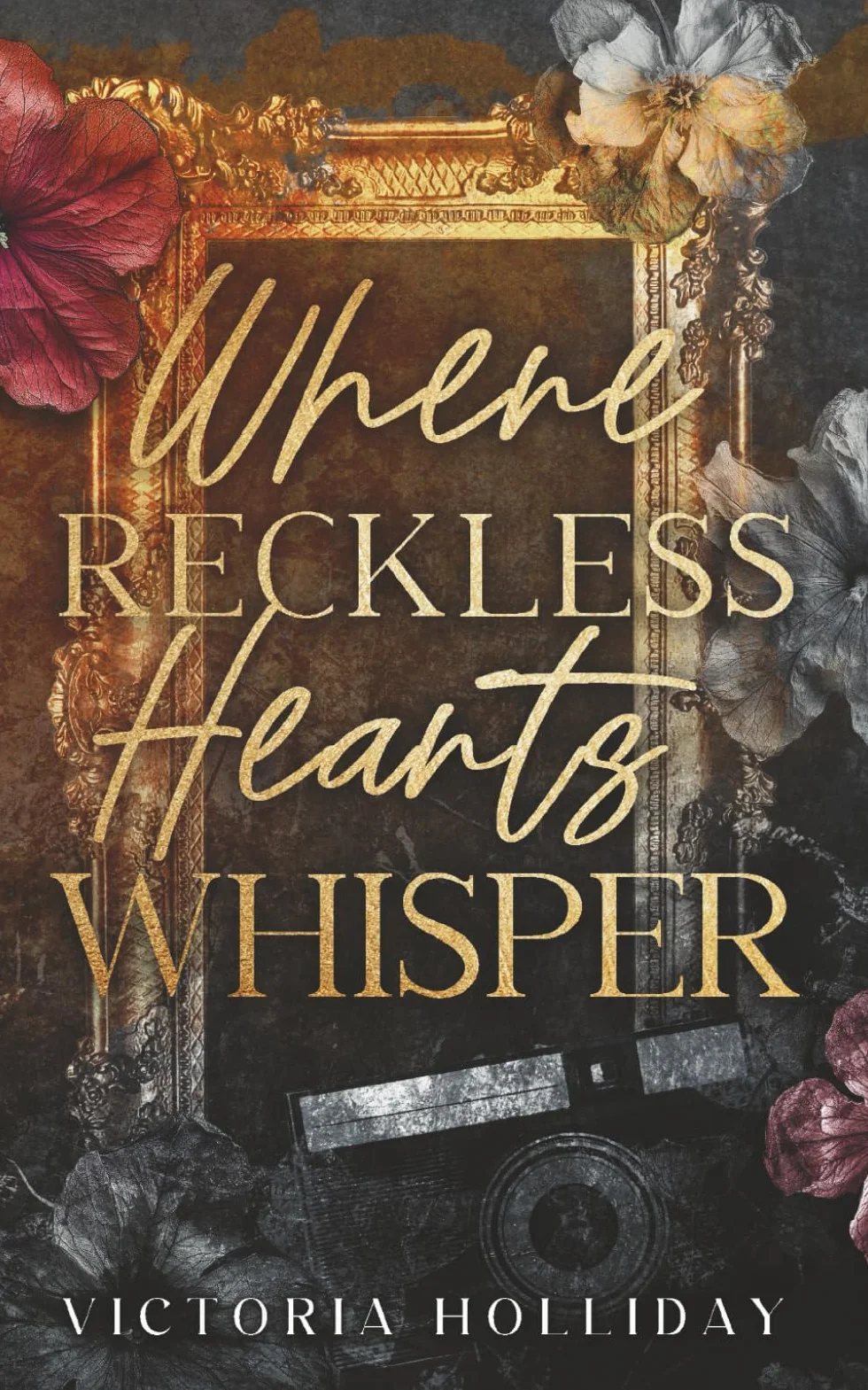 Where Reckless Hearts Whisper: A forbidden mafia romance
