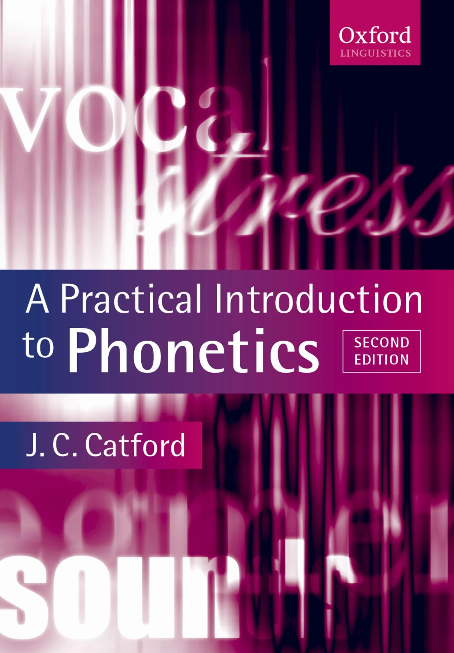 A Practical Introduction to Phonetics