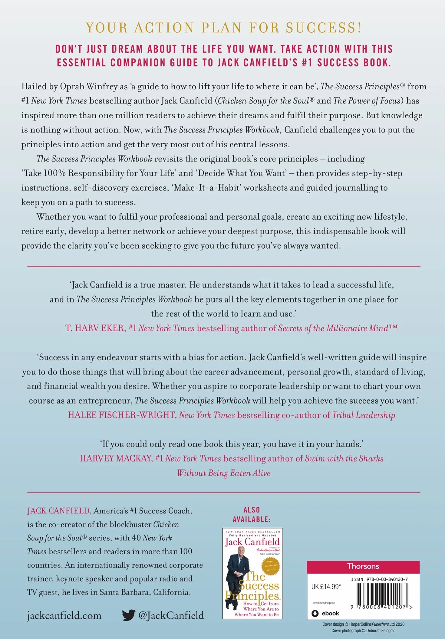 The Success Principles Workbook: An Action Plan for Getting from Where You Are to Where You Want to Be