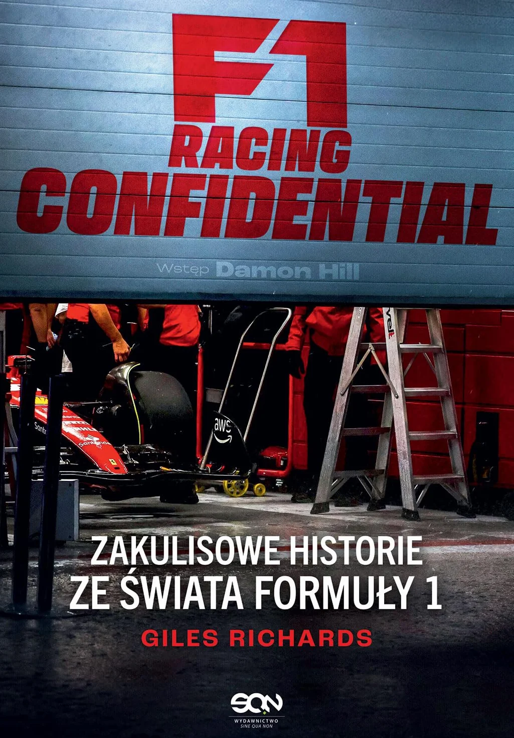 F1 RACING CONFIDENTIAL. ZAKULISOWE HISTORIE