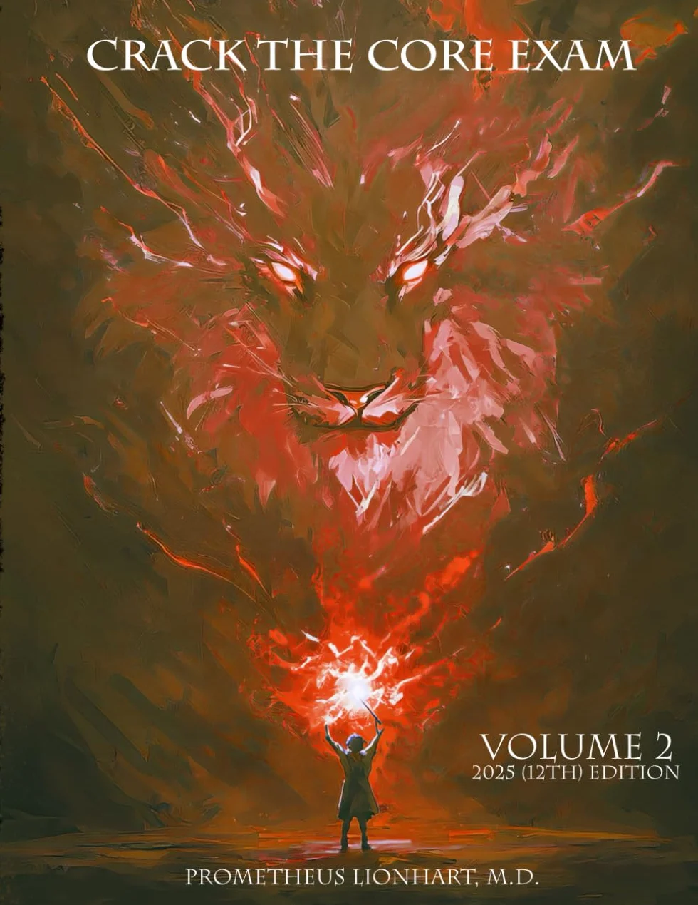 CRACK THE CORE EXAM - VOLUME 2: 12th Edition (2025)