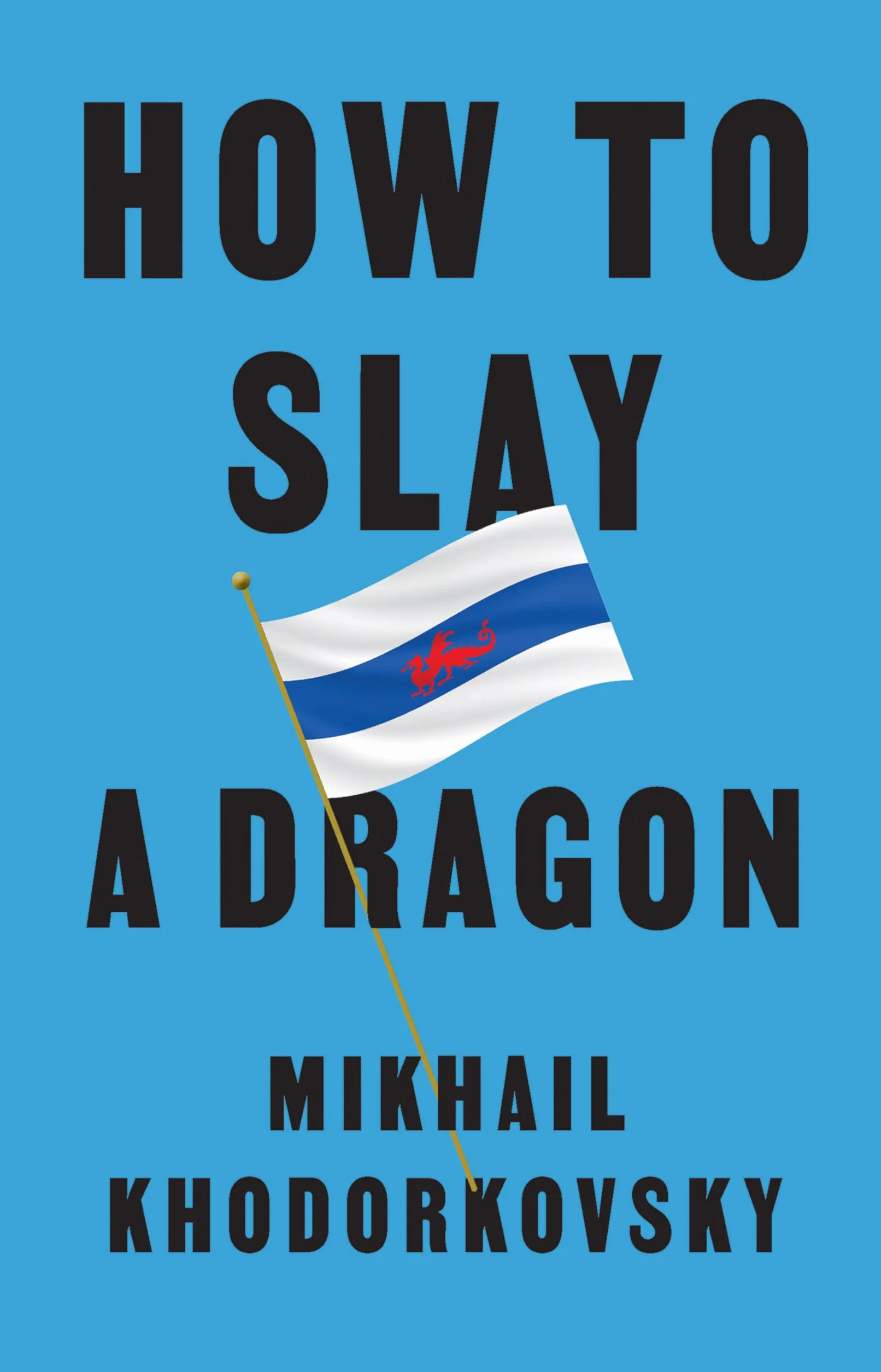 How to Slay a Dragon: Building a New Russia After Putin