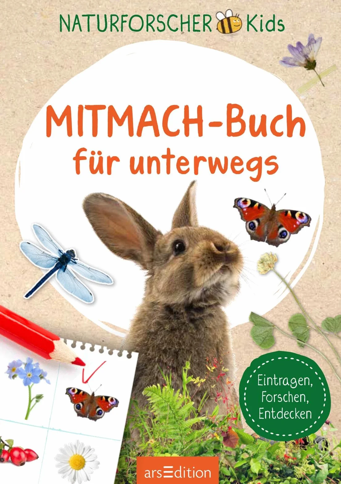 Naturforscher-Kids - Mitmach-Buch für unterwegs: Eintragen, Forschen, Entdecken