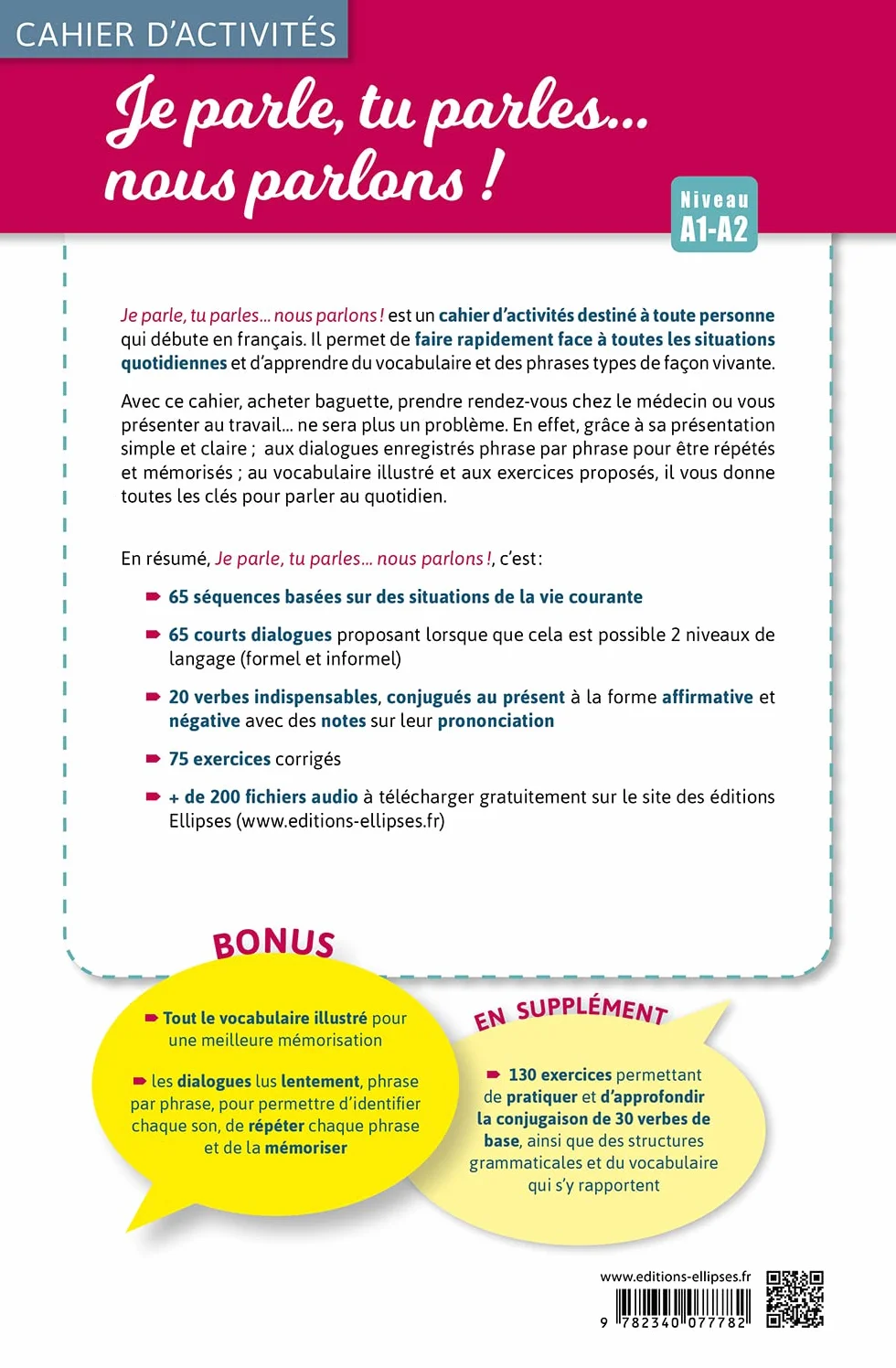 Je parle, tu parles... nous parlons ! A1-A2: Cahier d'activités