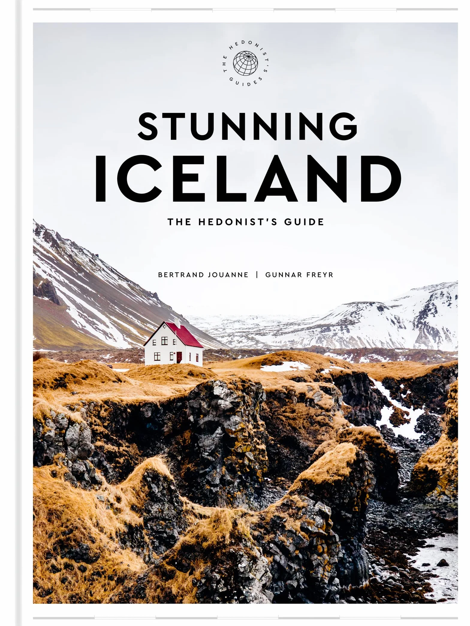 Stunning Iceland: The Hedonist's Guide