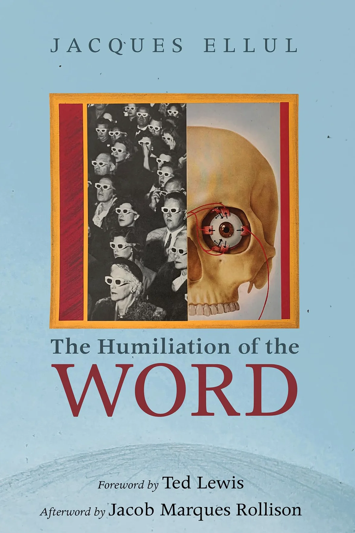The Humiliation of the Word